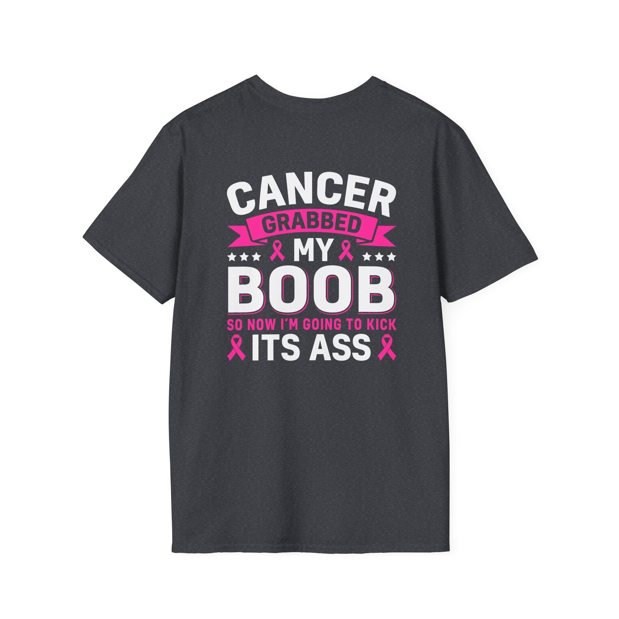 Cancer Grabbed My Boob Now I'm Going to Kick Its Ass T-Shirt — Funny Breast Cancer Awareness Gift