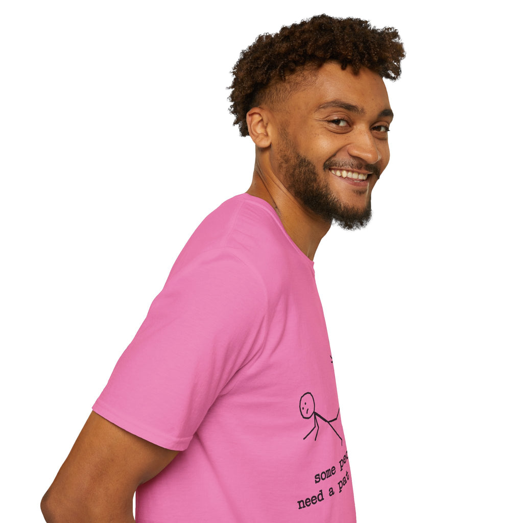 T-Shirt — "Some People Just Need a Pat on the Back" Stick Figure Humor Tee