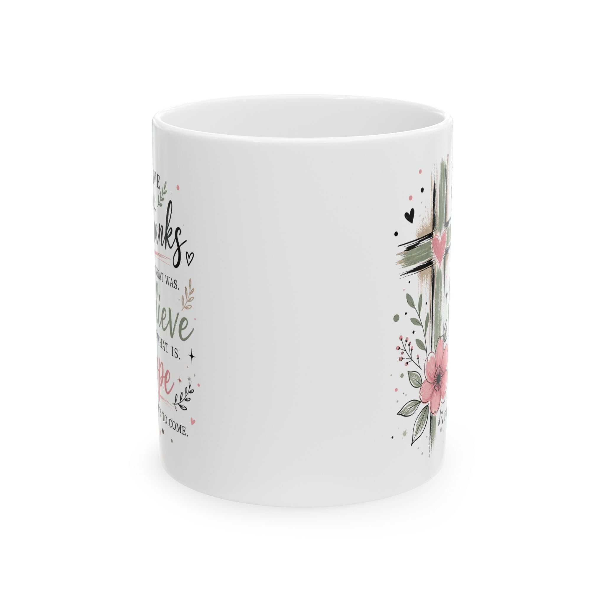 Floral Cross Give Thanks Ceramic Mug — Inspirational Christian Gift Coffee Cup 11oz 15oz