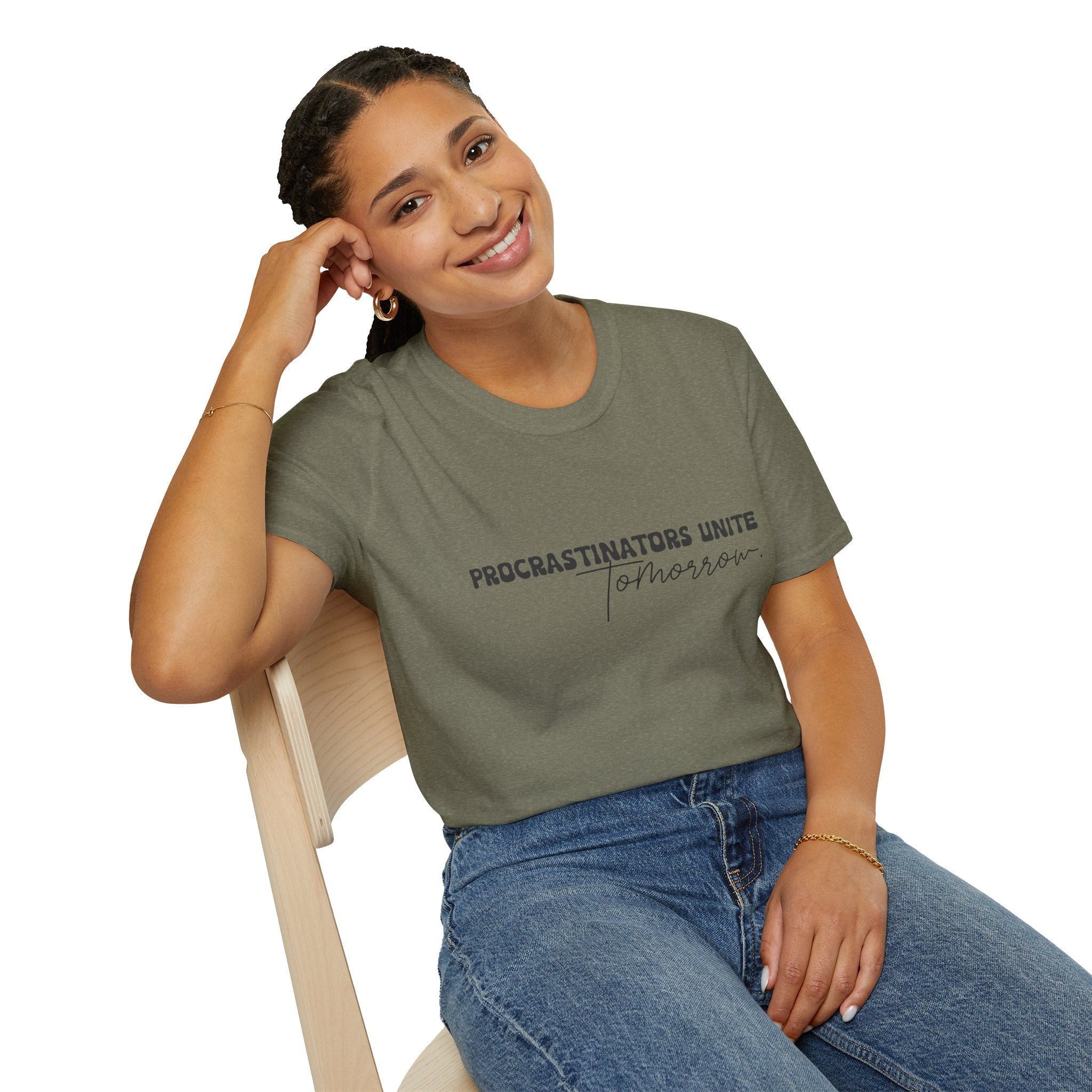 Procrastinators Unite Tomorrow T-Shirt — Funny Sarcastic Gift for Her Casual Tee