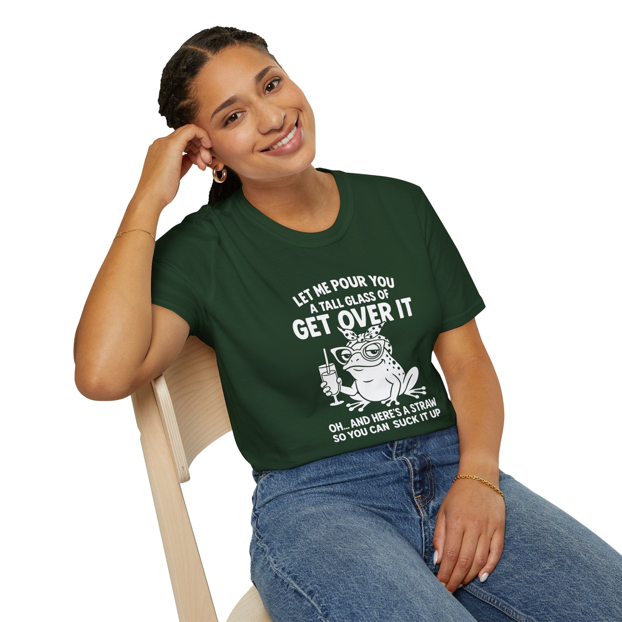Let Me Pour You a Tall Glass of Get Over It Frog T-Shirt — Funny Sarcastic Gift for Her