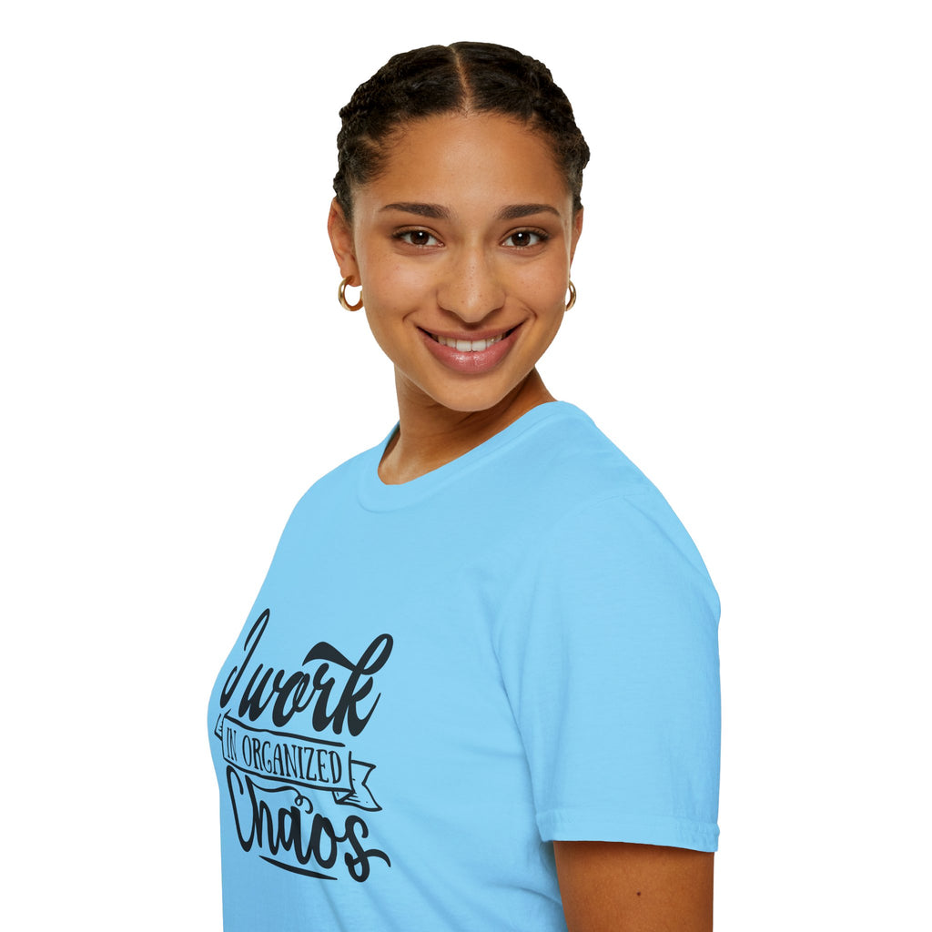 I Work in Organized Chaos T-Shirt — Funny Teacher & Mom Gift Sarcastic Graphic Tee