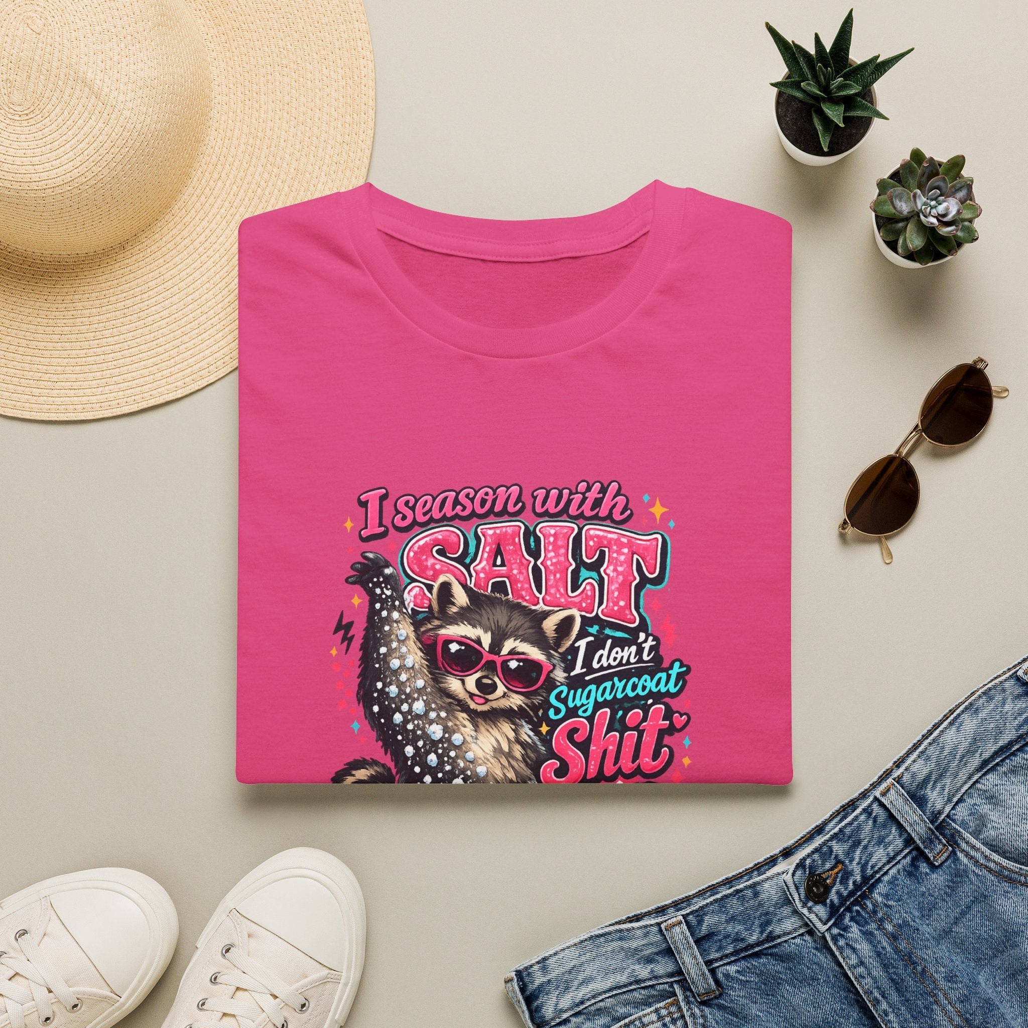 I Season With Salt I Don't Sugarcoat T-Shirt — Funny Sarcastic Gift for Women