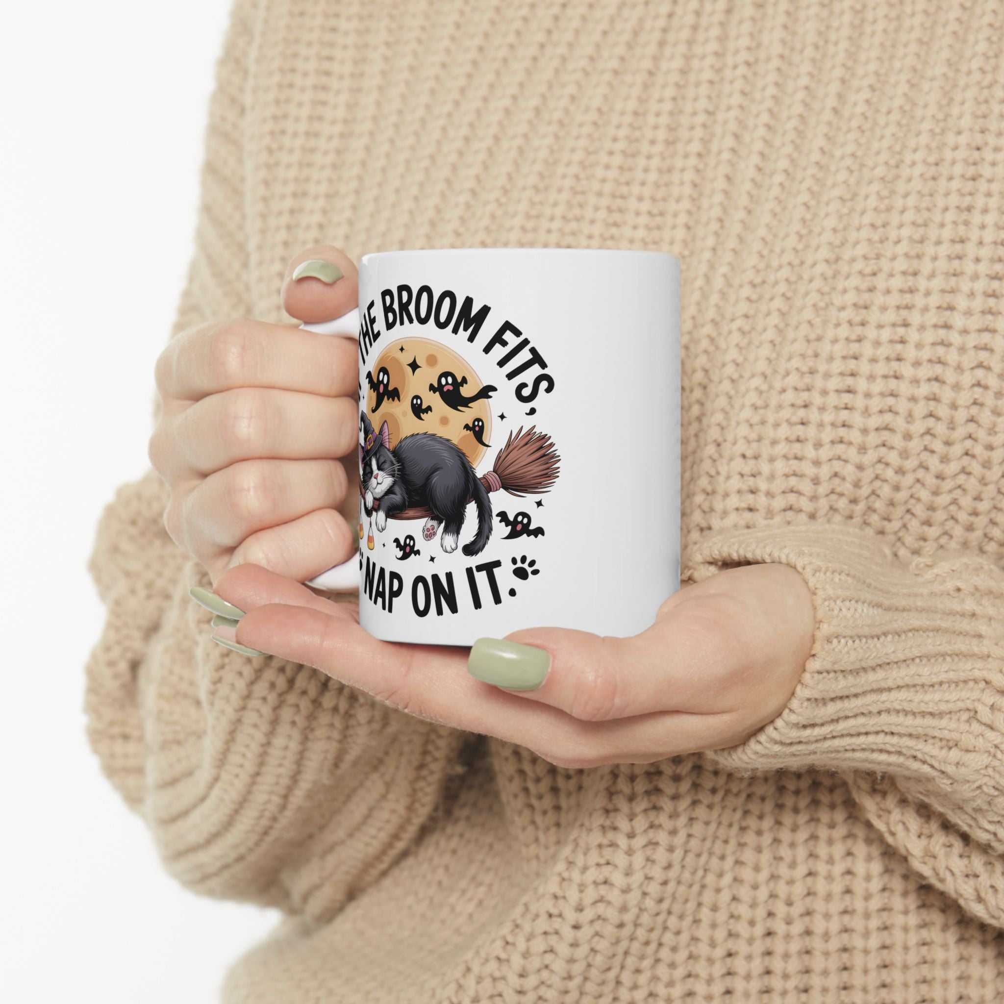 If the Broom Fits Nap on It Halloween Cat Mug — Funny Witchy Gift Coffee Cup 11oz 15oz