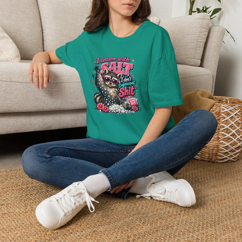 I Season With Salt I Don't Sugarcoat T-Shirt — Funny Sarcastic Gift for Women