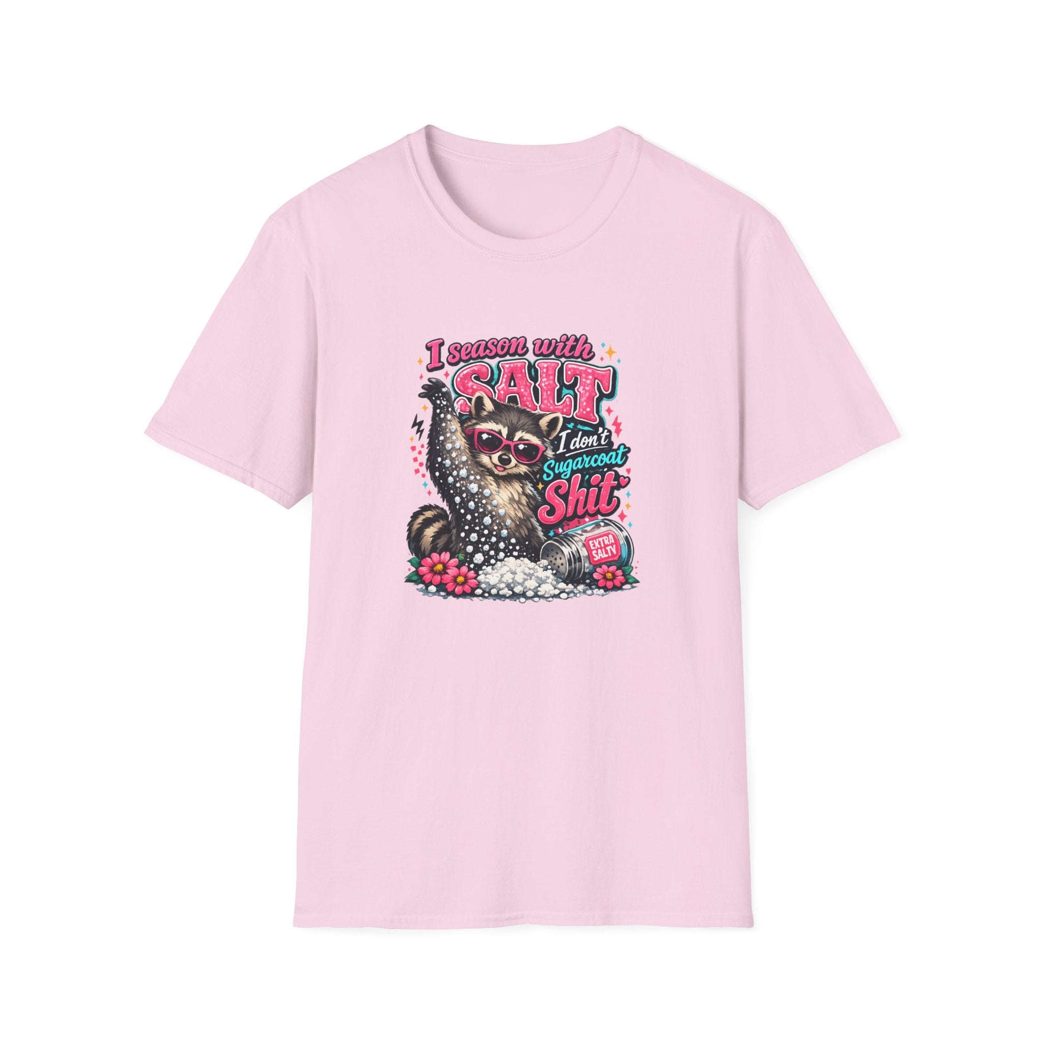 I Season With Salt I Don't Sugarcoat T-Shirt — Funny Sarcastic Gift for Women