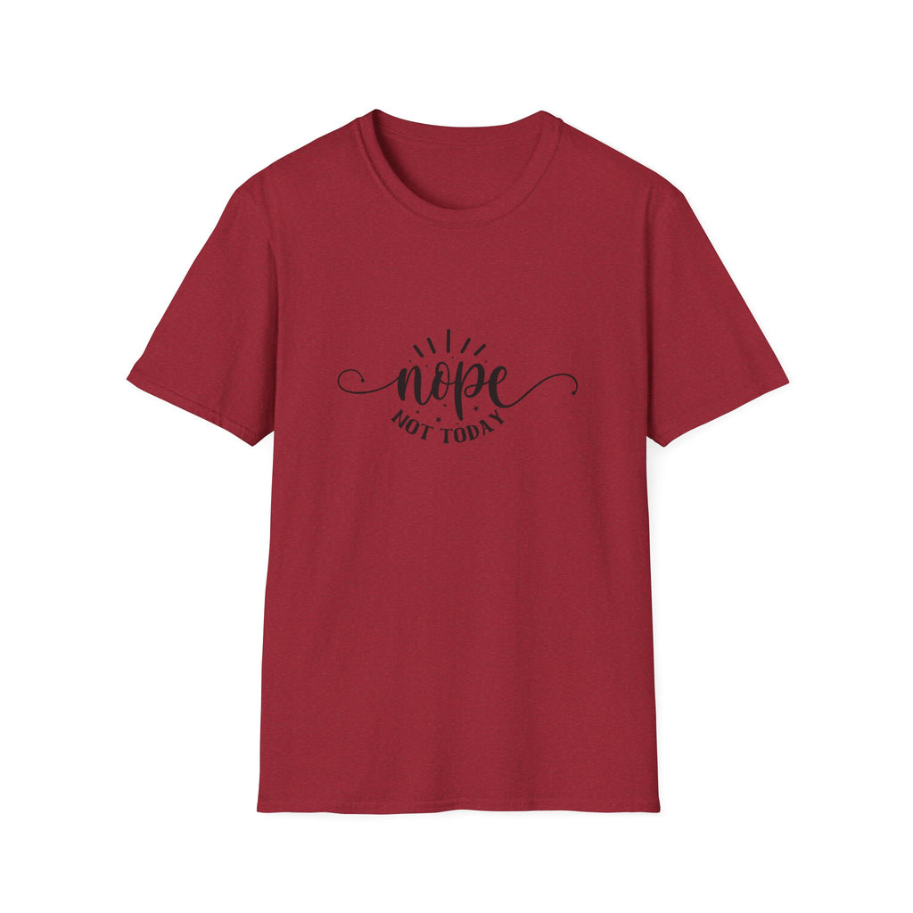 Nope Not Today T-Shirt — Funny Sarcastic Anti-Monday Gift for Her Women's Graphic Tee