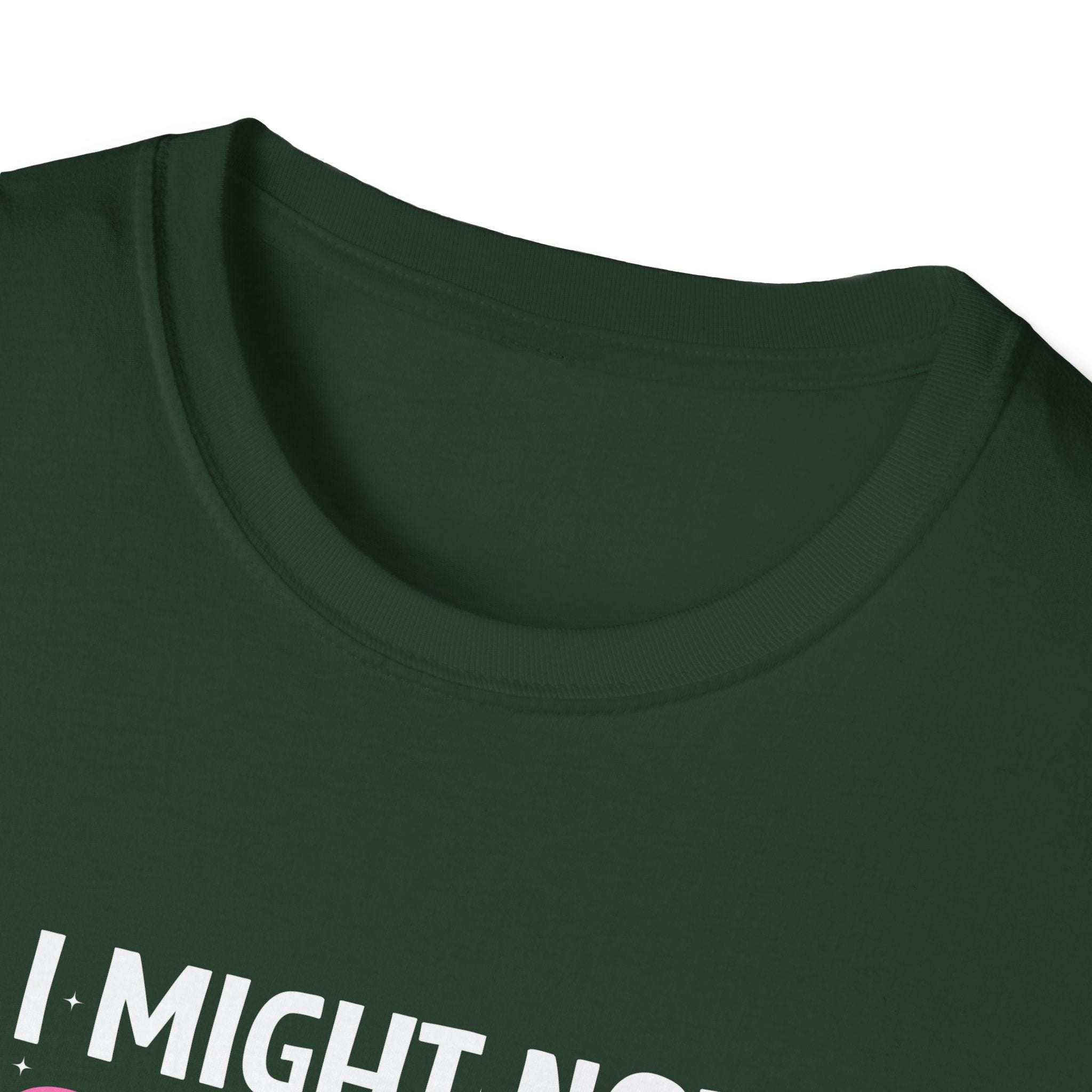 I Might Not Say It But My Daughter Will T-Shirt — Funny Mom Gift Sarcastic Graphic Tee