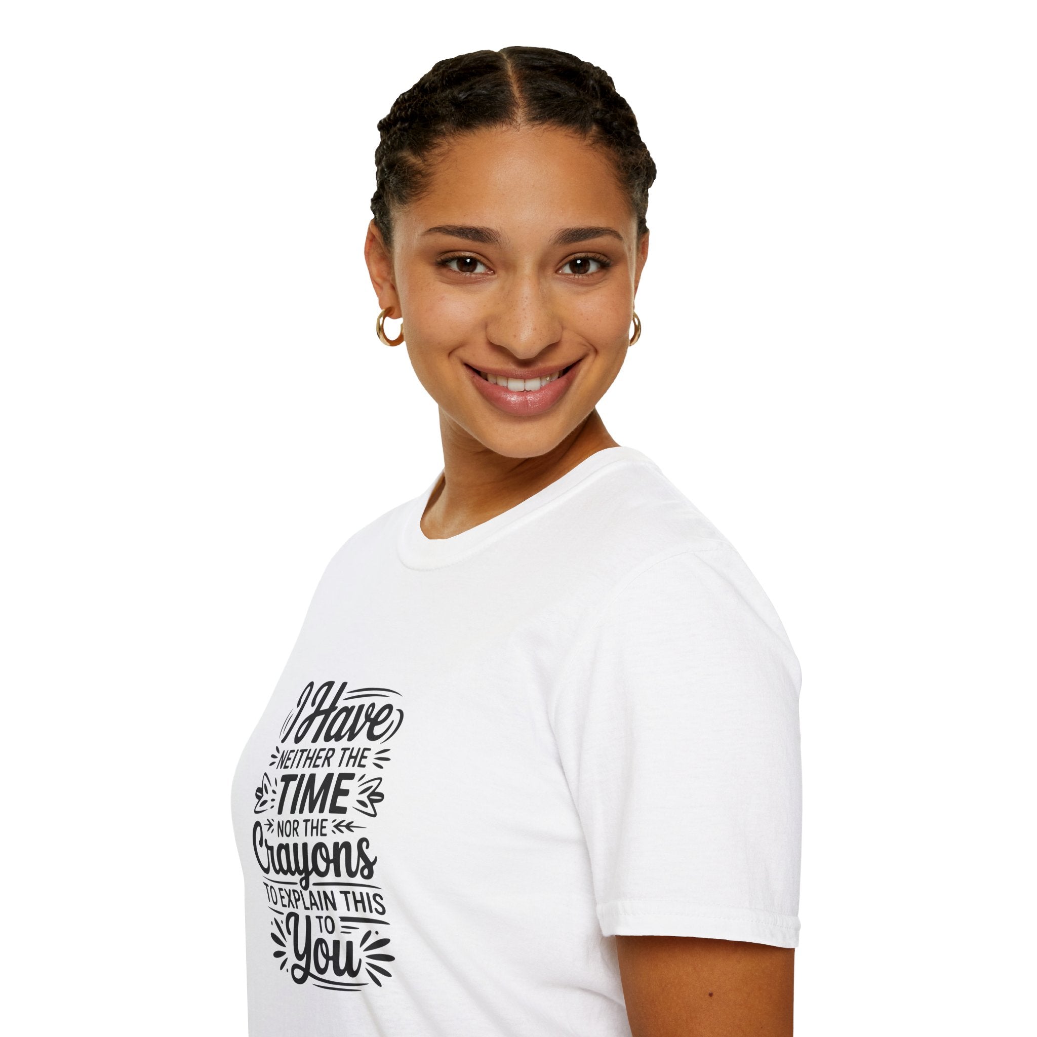 I Have Neither the Time Nor the Crayons to Explain This T-Shirt — Funny Sarcastic Gift