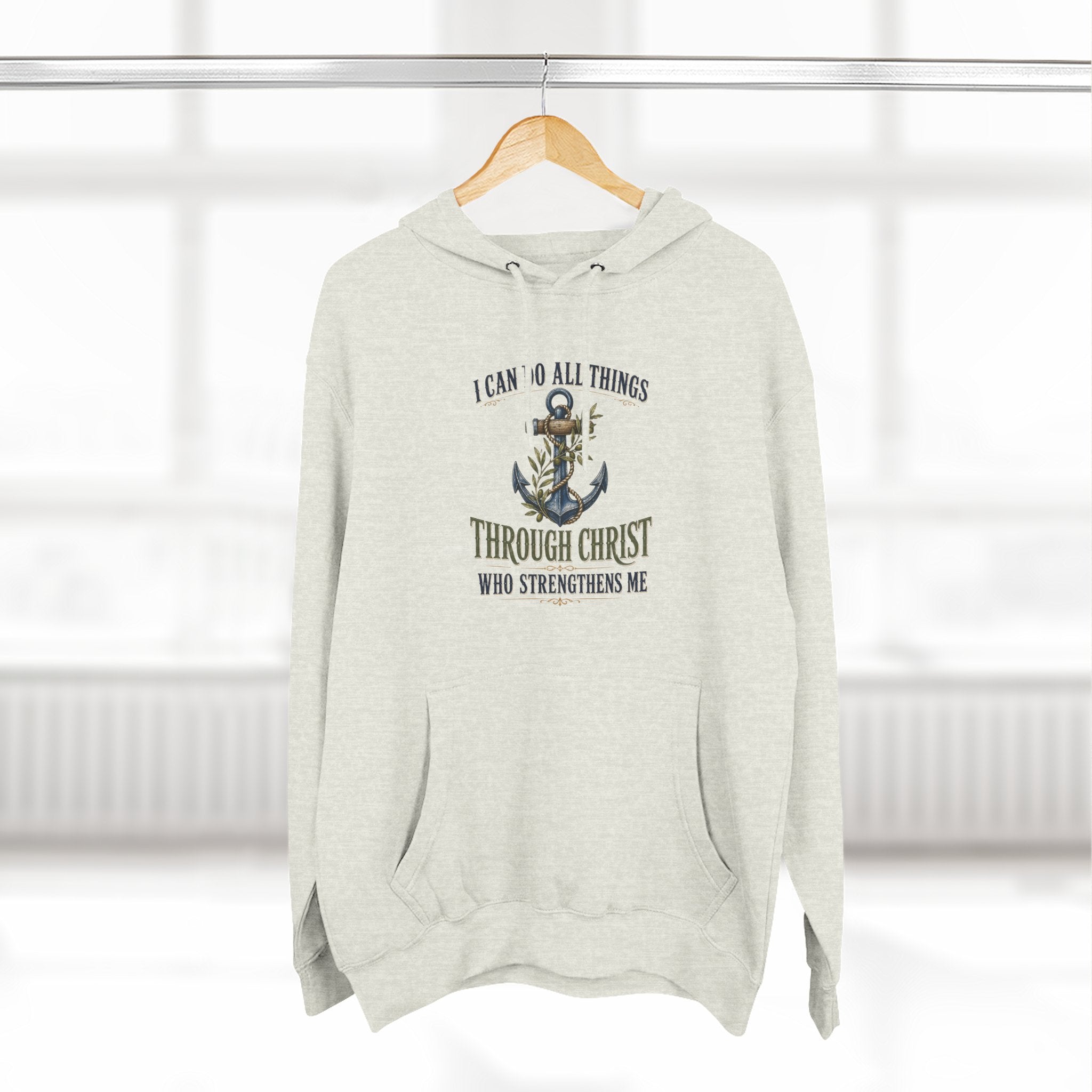 Christian Anchor Hoodie — "I Can Do All Things Through Christ Who Strengthens Me" Inspirational Pullover