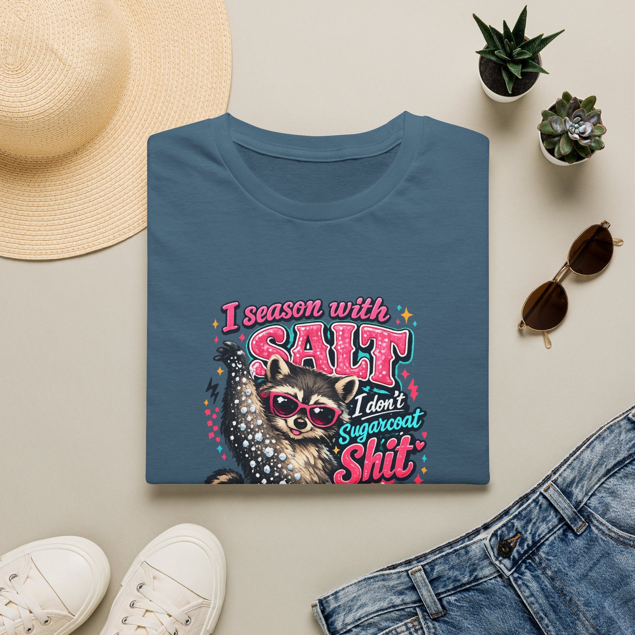 I Season With Salt I Don't Sugarcoat T-Shirt — Funny Sarcastic Gift for Women