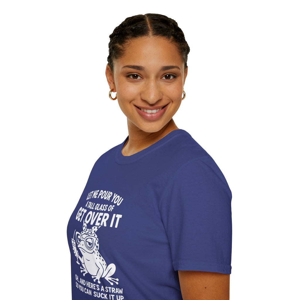 Let Me Pour You a Tall Glass of Get Over It Frog T-Shirt — Funny Sarcastic Gift for Her