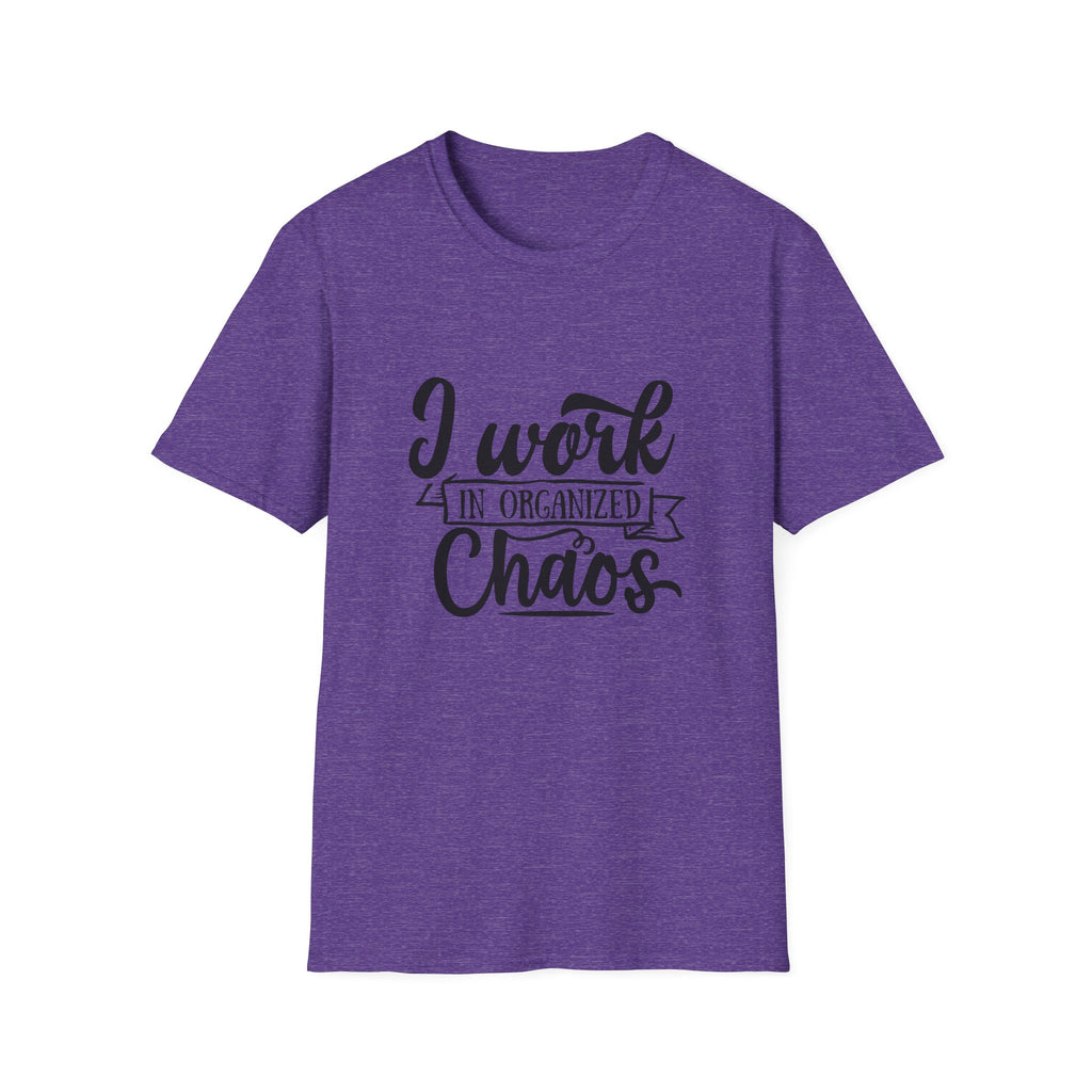 I Work in Organized Chaos T-Shirt — Funny Teacher & Mom Gift Sarcastic Graphic Tee