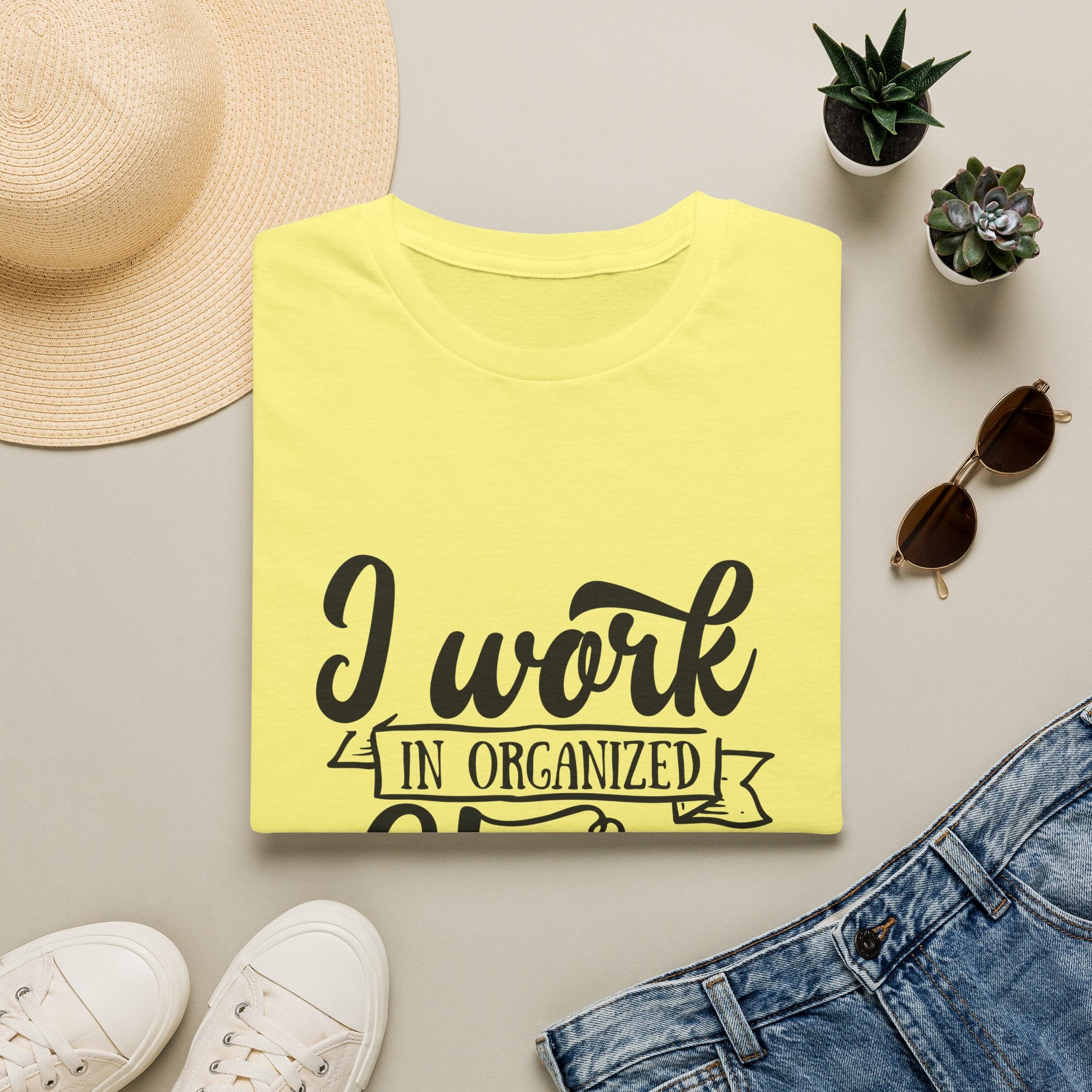 I Work in Organized Chaos T-Shirt — Funny Teacher & Mom Gift Sarcastic Graphic Tee