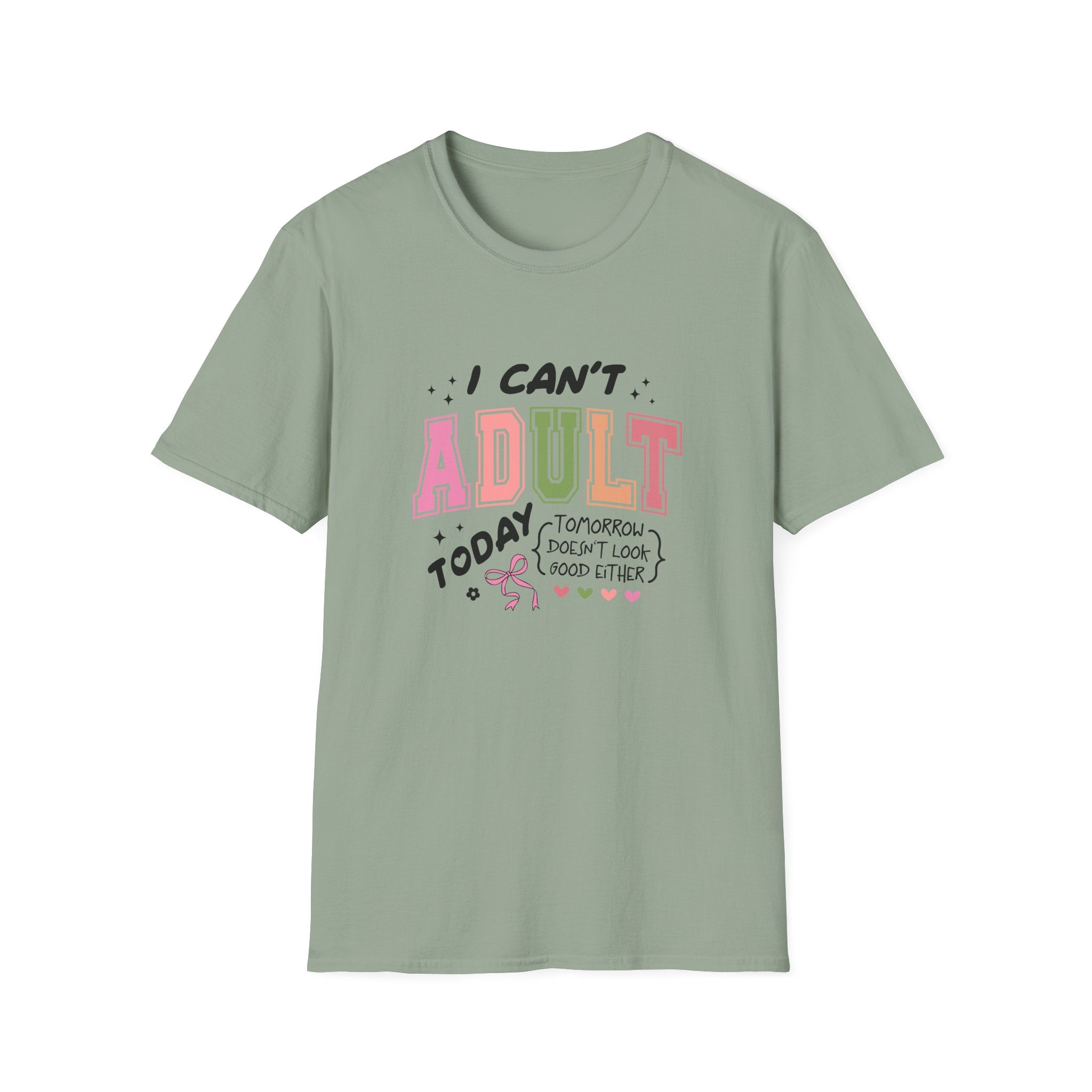 I Can't Adult T-Shirt — Funny Gift for Her Sarcastic Overworked Women's Graphic Tee