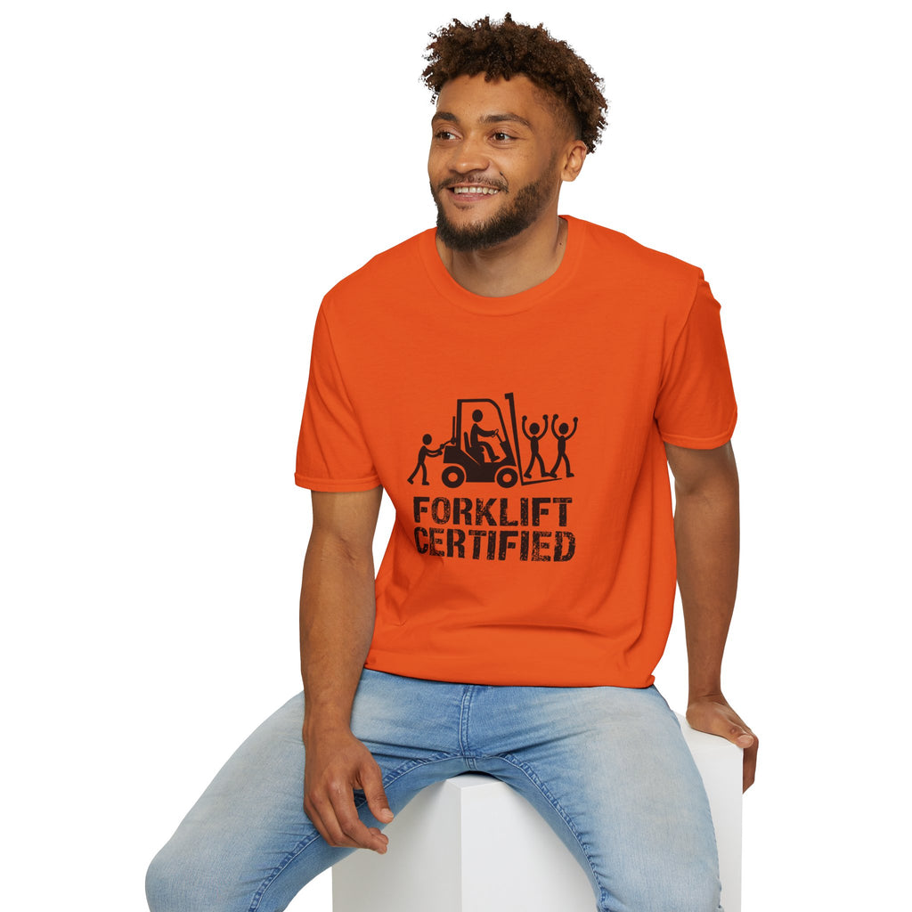 Forklift Certified T-Shirt — Funny Industrial Workplace Tee for Forklift Operators