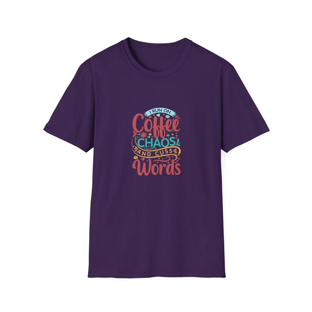 I Run on Coffee Chaos and Cuss Words T-Shirt — Funny Gift for Her Sarcastic Mom Tee