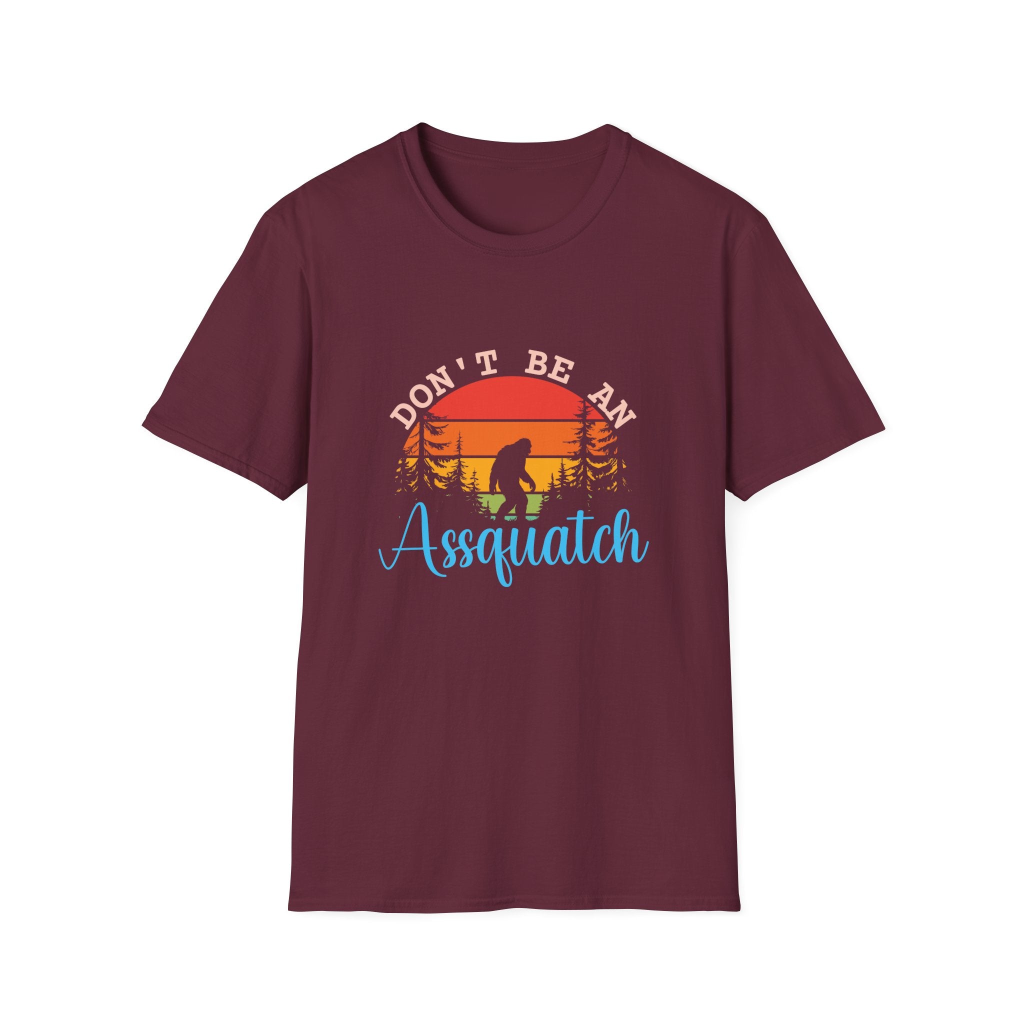 Don't Be An Assquatch T-Shirt — Funny Bigfoot Gift Sasquatch Sunset Graphic Tee