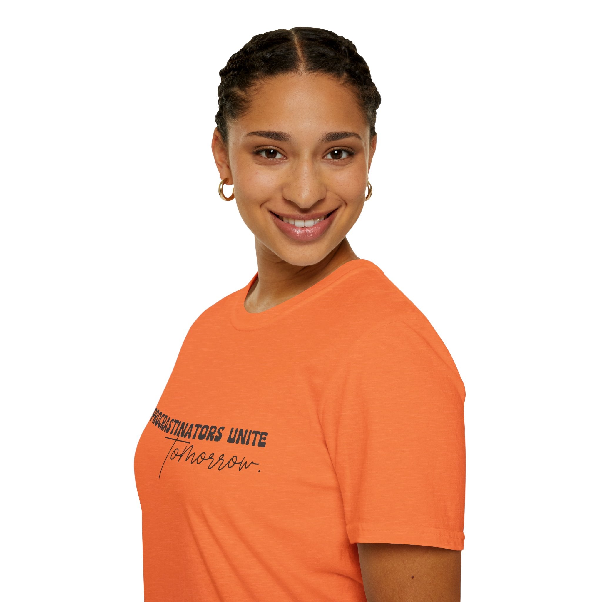 Procrastinators Unite Tomorrow T-Shirt — Funny Sarcastic Gift for Her Casual Tee