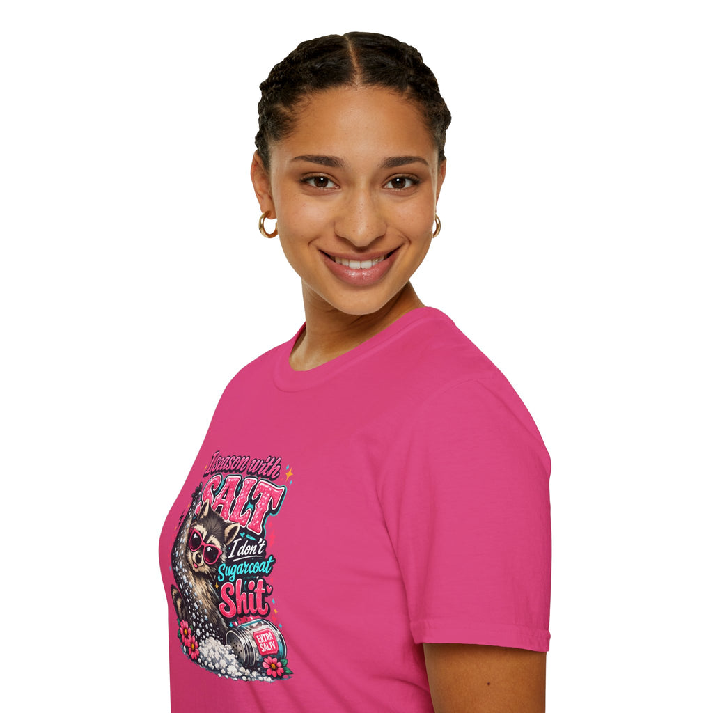 I Season With Salt I Don't Sugarcoat T-Shirt — Funny Sarcastic Gift for Women