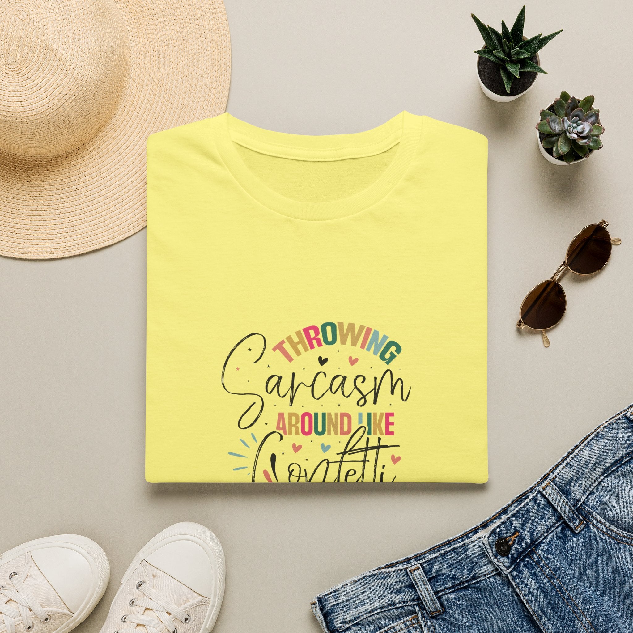 Throwing Sarcasm Around Like Confetti T-Shirt — Funny Gift for Her Sarcastic Tee