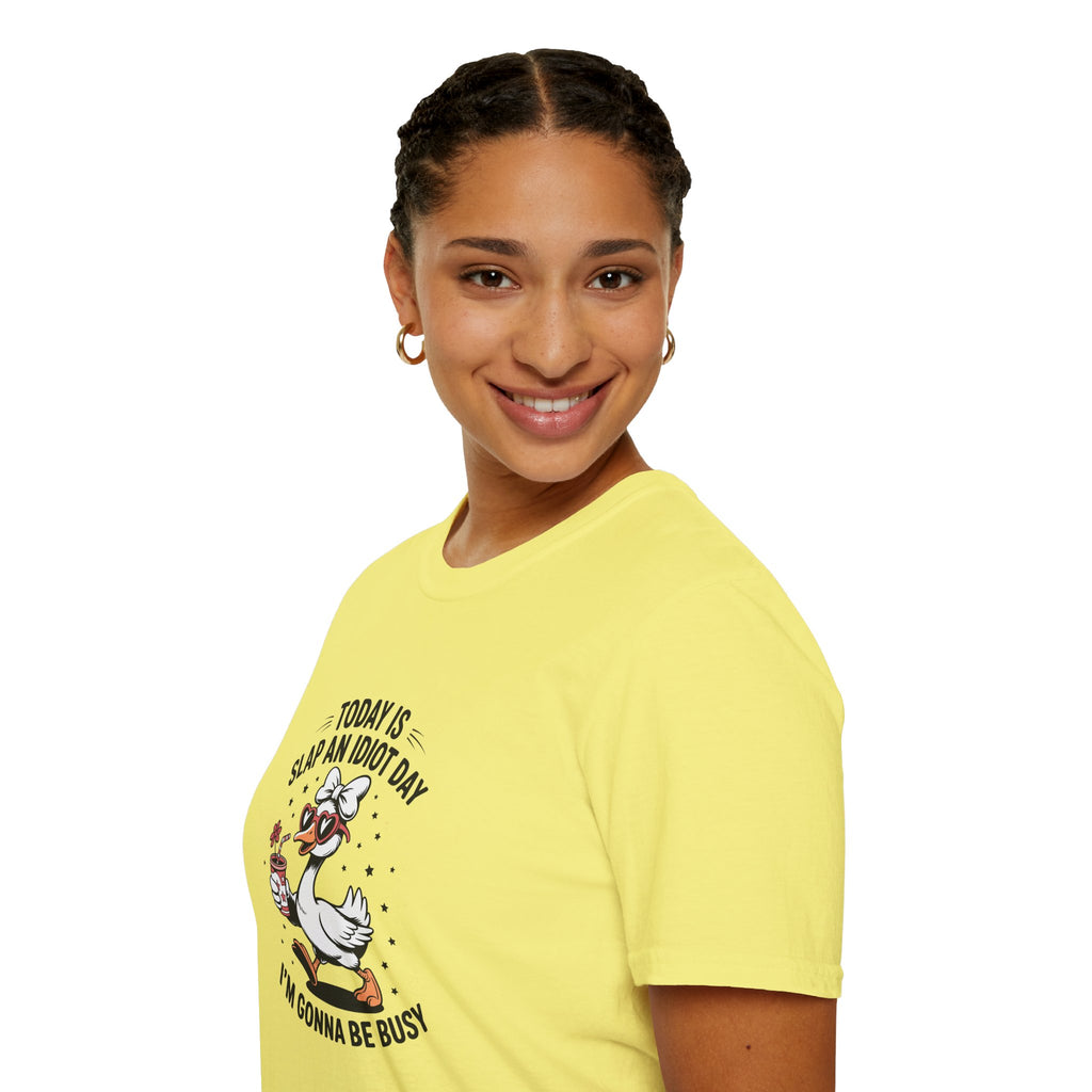 Today Is Slap An Idiot Day Duck T-Shirt — Funny Sarcastic Gift for Her Graphic Tee