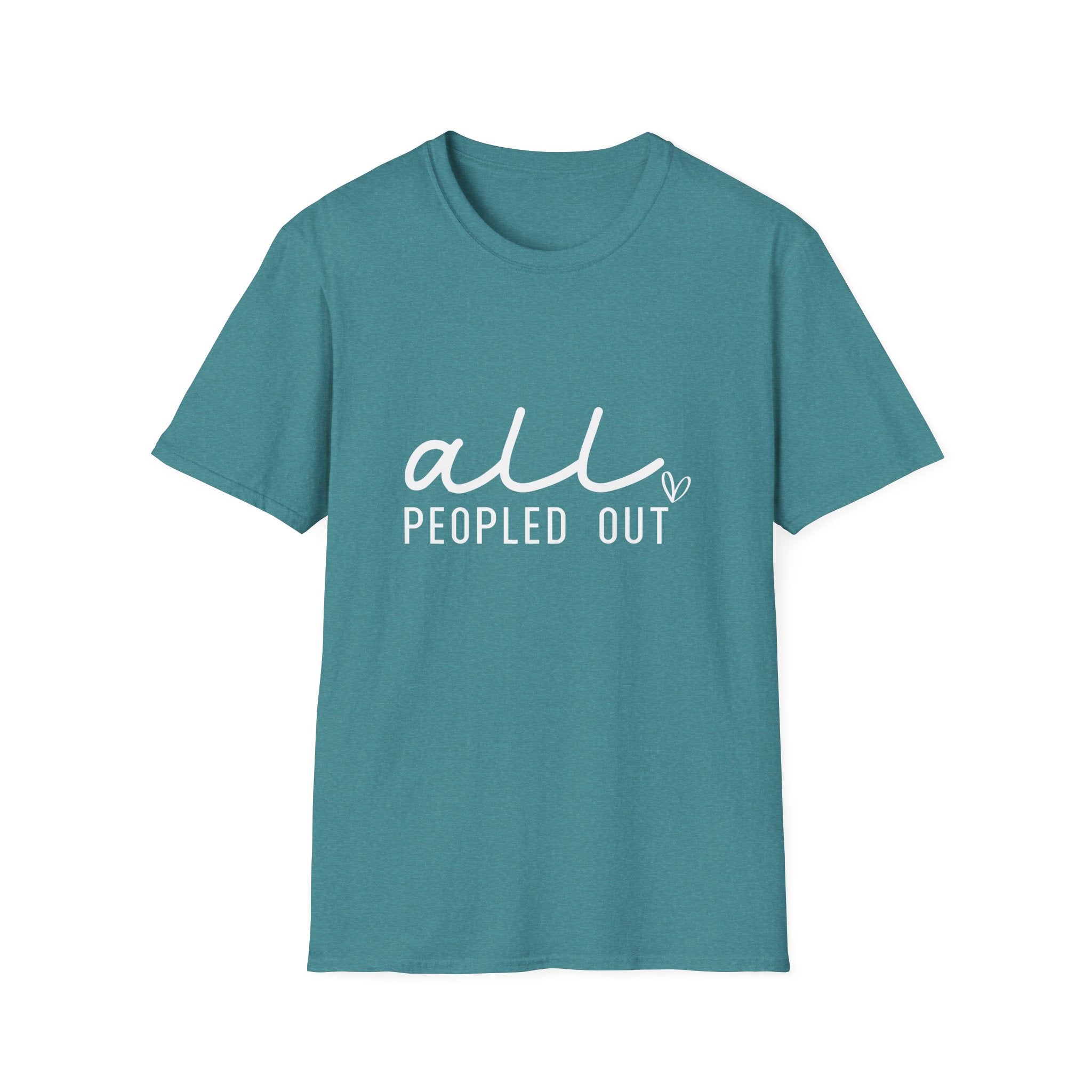 All Peopled Out T-Shirt — Funny Introvert Gift for Her Sarcastic Anti-Social Tee