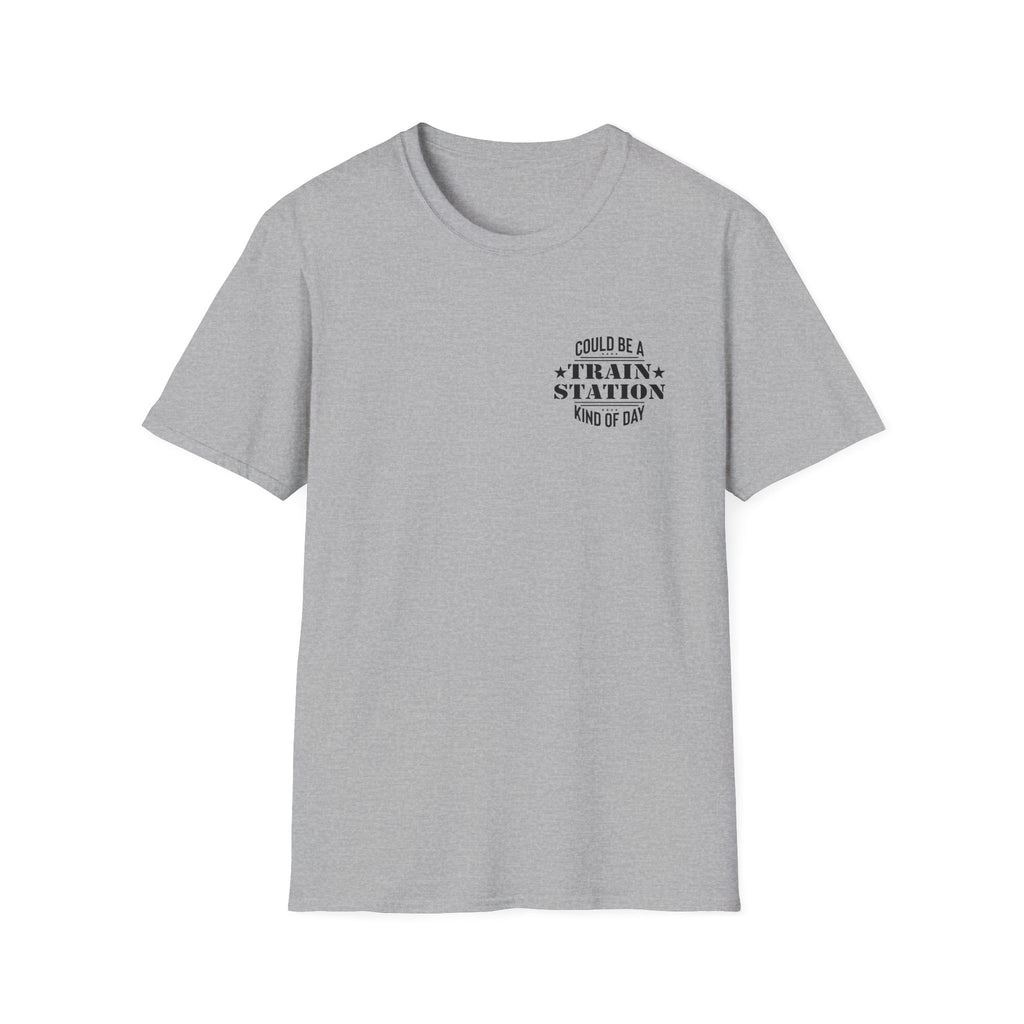 Could Be a Train Station Kind of Day T-Shirt — Funny Sarcastic Gift for Her Pocket Tee