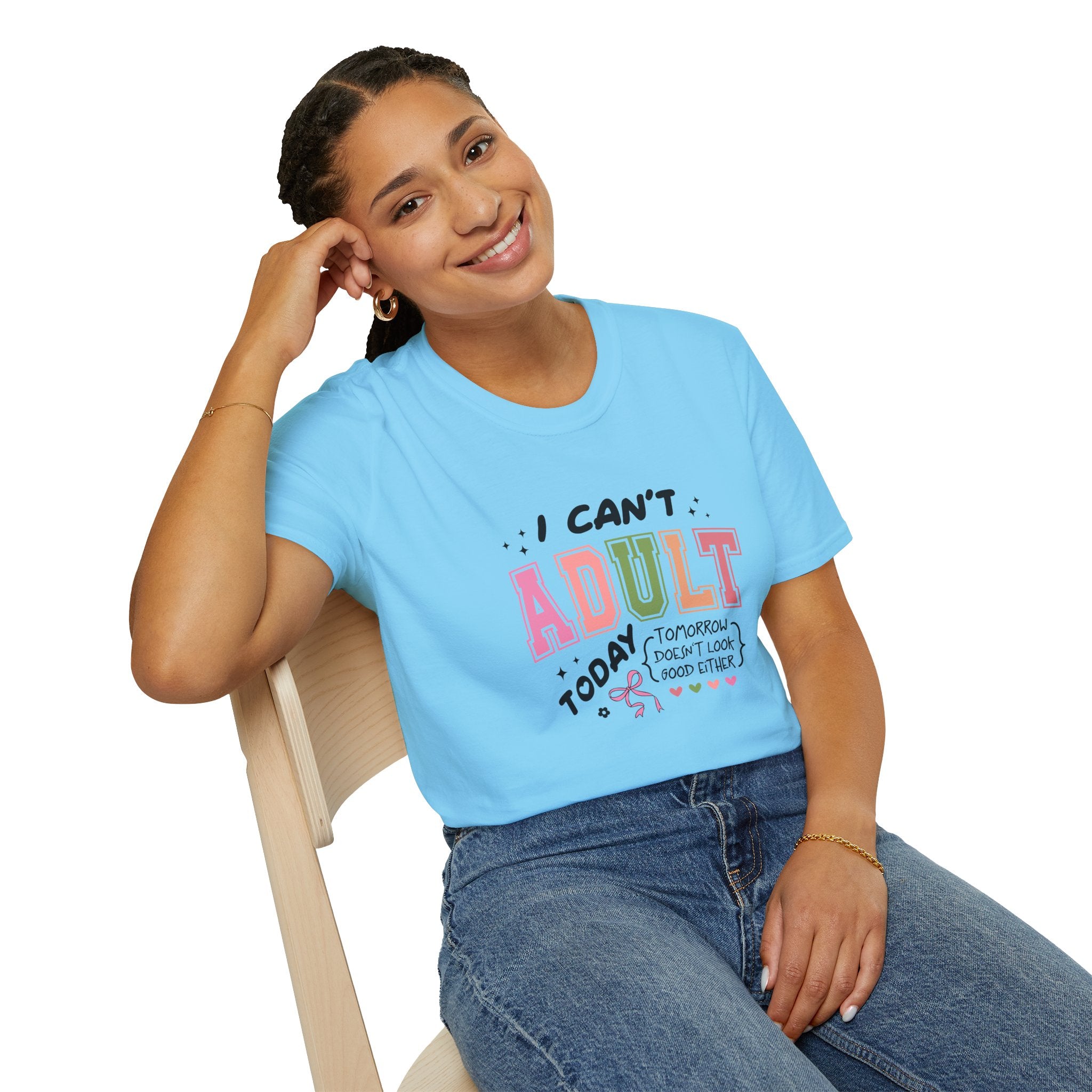 I Can't Adult T-Shirt — Funny Gift for Her Sarcastic Overworked Women's Graphic Tee