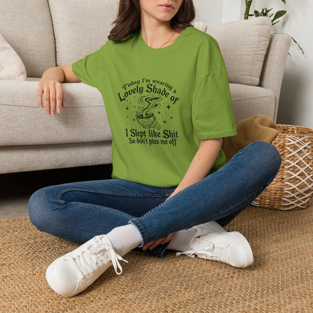 I Slept Like Shit So Don't Piss Me Off T-Shirt — Funny Sarcastic Gift for Her Graphic Tee