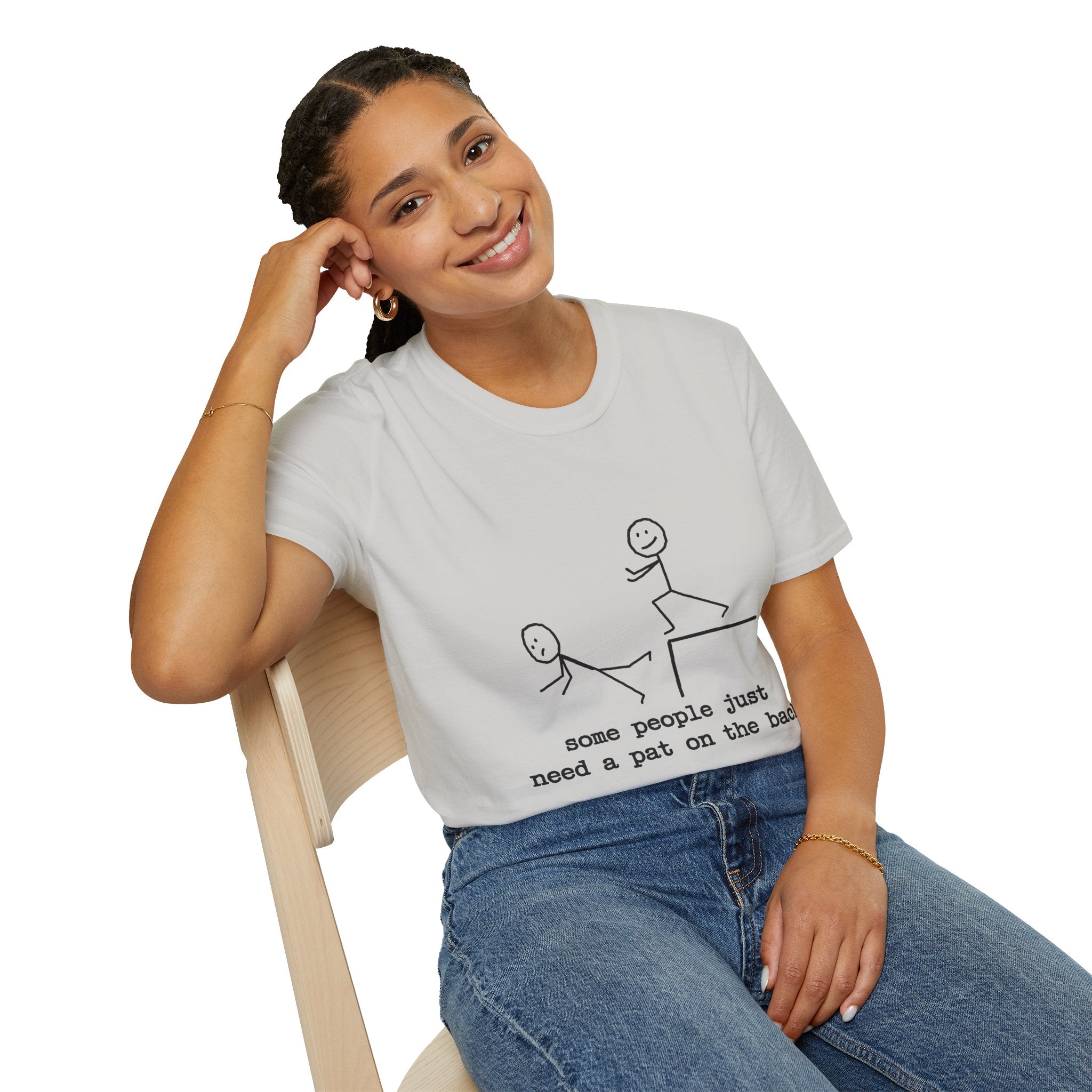 T-Shirt — "Some People Just Need a Pat on the Back" Stick Figure Humor Tee