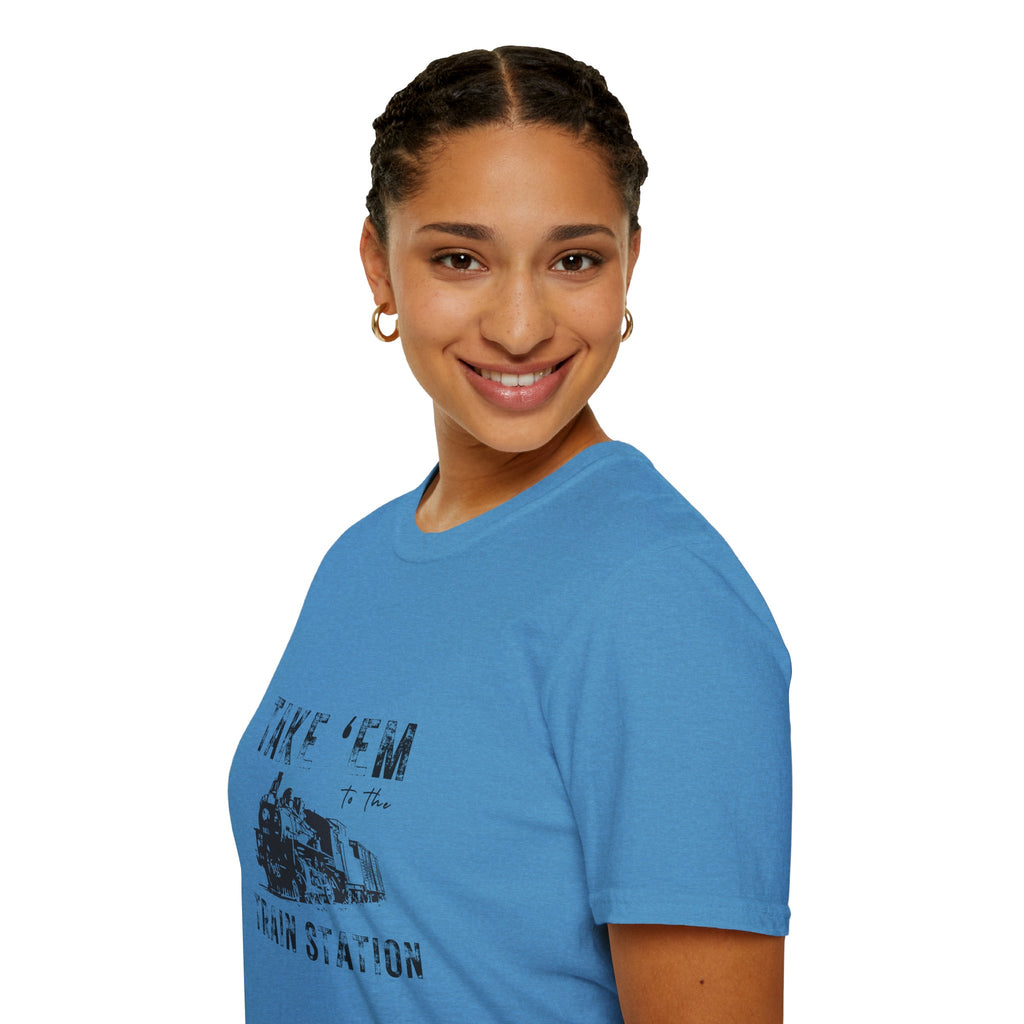 Take 'Em to the Train Station T-Shirt — Funny Sarcastic Gift Vintage Engine Graphic Tee