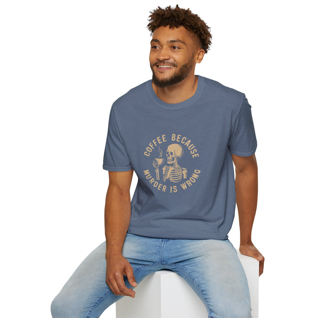 Coffee Because Murder Is Wrong Skull T-Shirt — Funny Dark Humor Gift for Her Graphic Tee