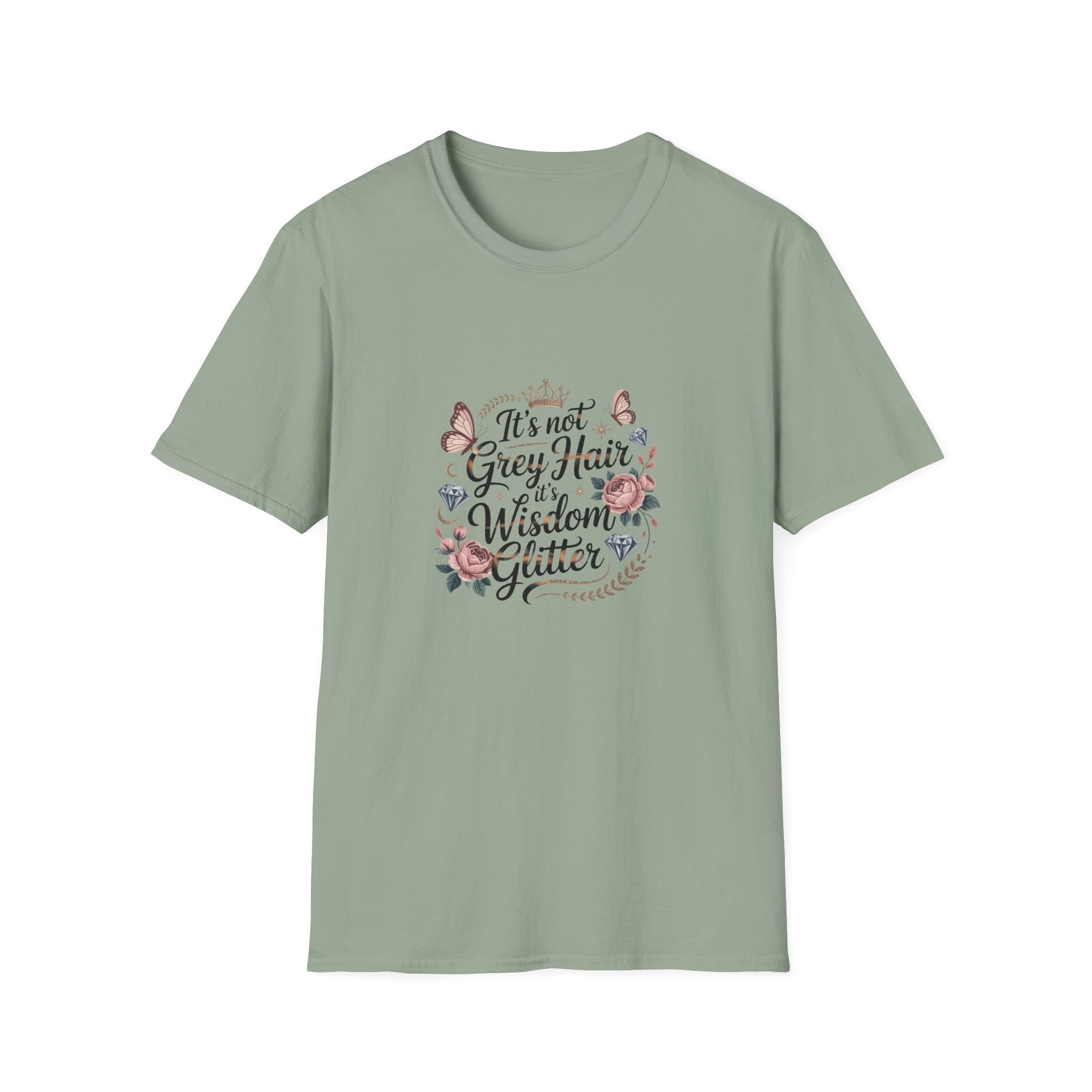 It's Not Grey Hair It's Wisdom & Glitter T-Shirt — Funny Gift for Women Floral Tee