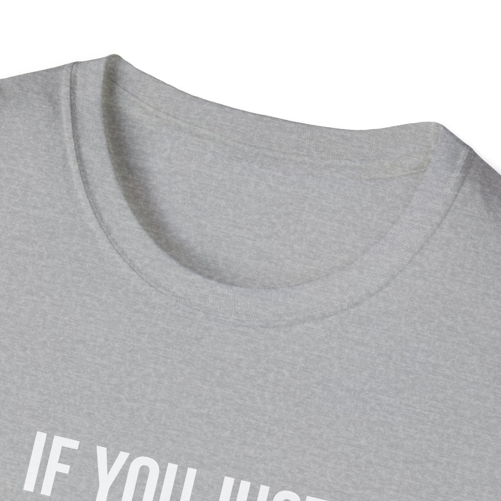 If You Give Me A Minute I Can Make It Worse T-Shirt — Funny Sarcastic Gift for Her