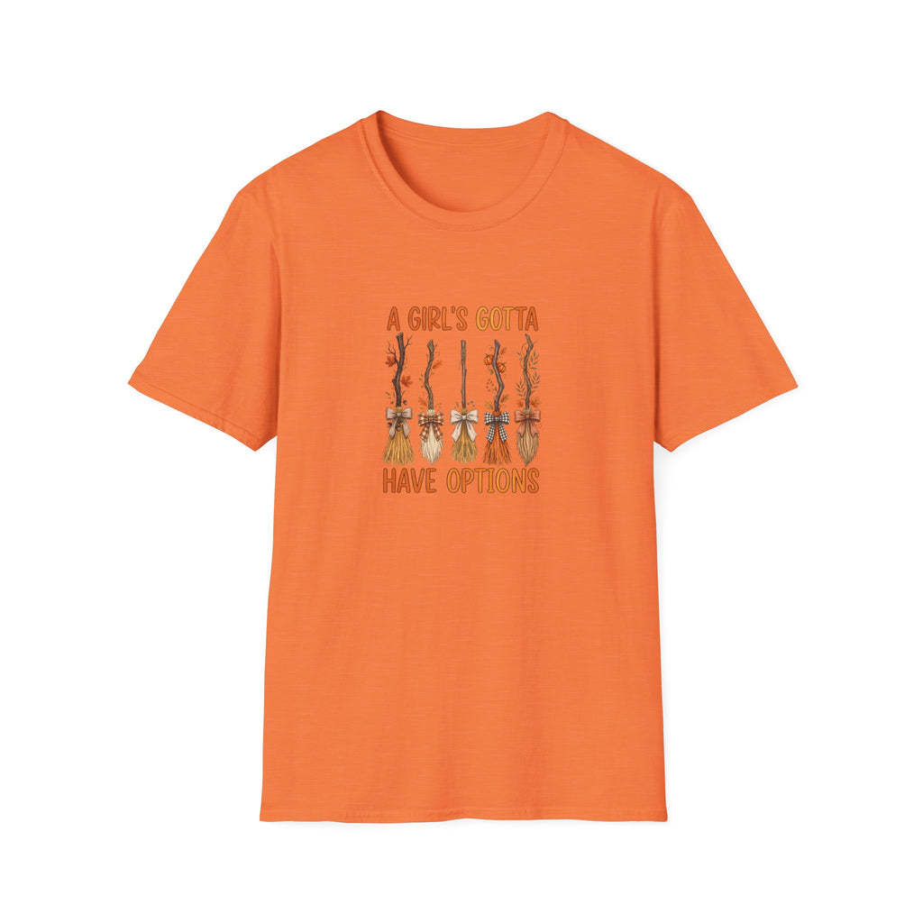 A Girl's Gotta Have Options Witch Brooms T-Shirt — Funny Halloween Gift for Women