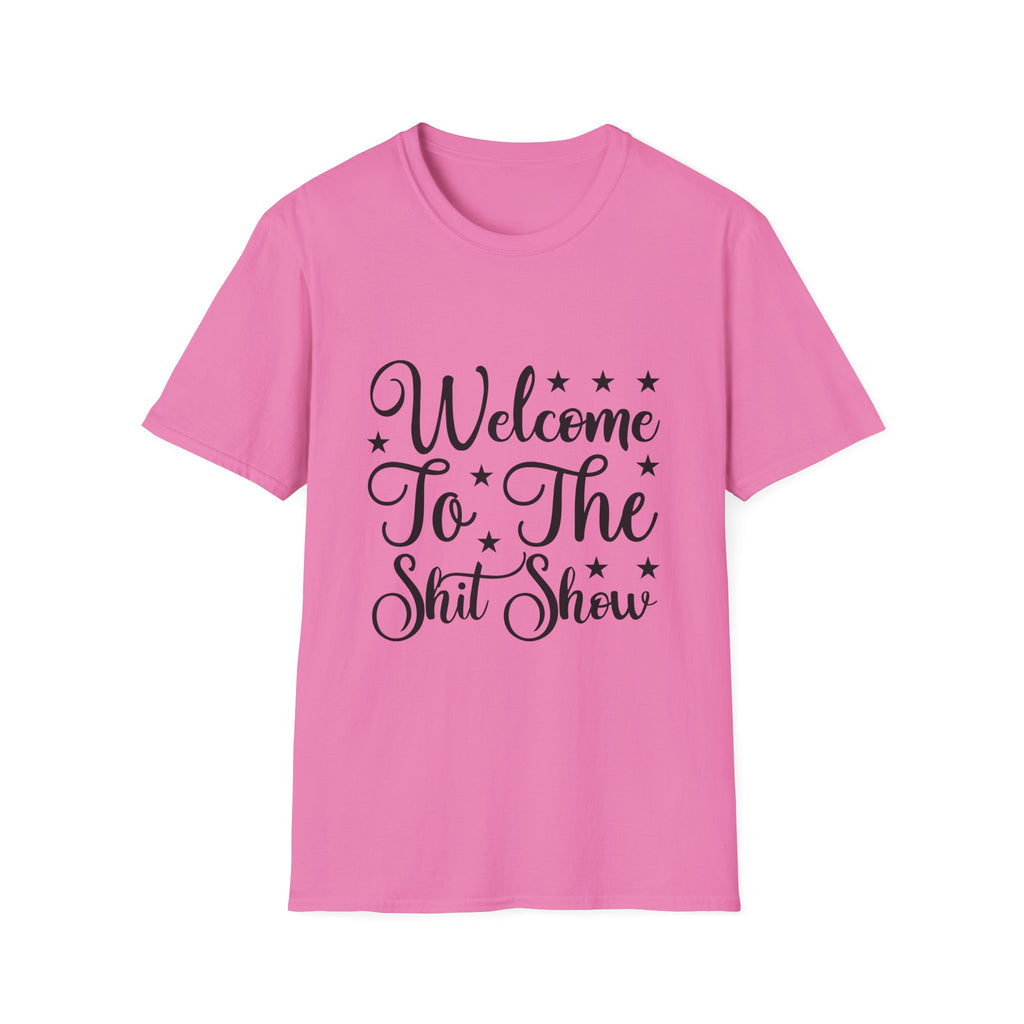 Welcome to the Shit Show T-Shirt