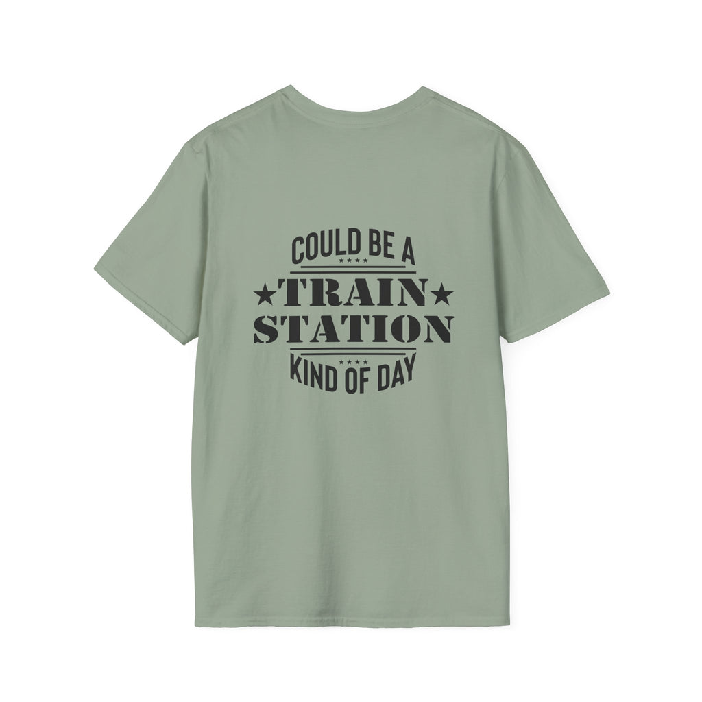 Could Be a Train Station Kind of Day T-Shirt — Funny Sarcastic Gift for Her Pocket Tee