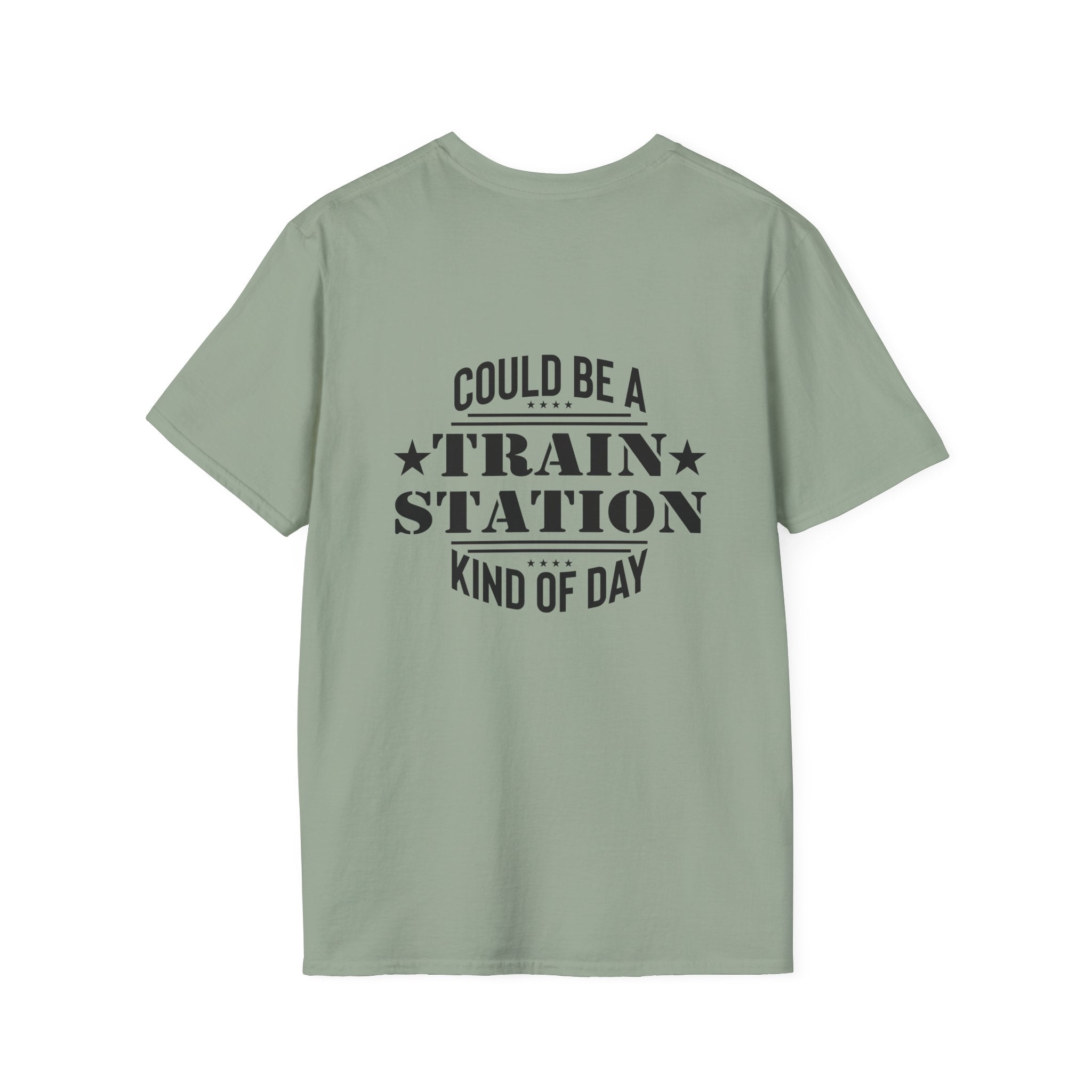 Could Be a Train Station Kind of Day T-Shirt — Funny Sarcastic Gift for Her Pocket Tee