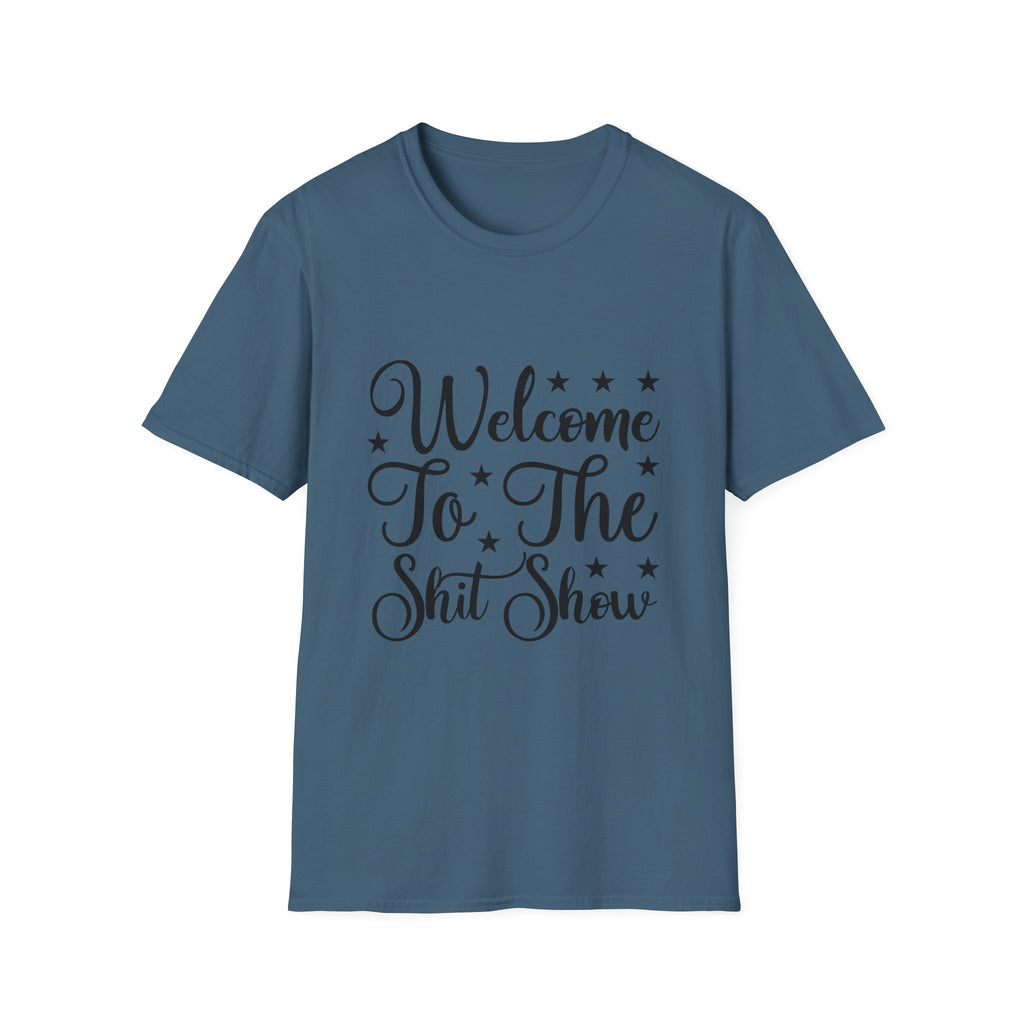 Welcome to the Shit Show T-Shirt