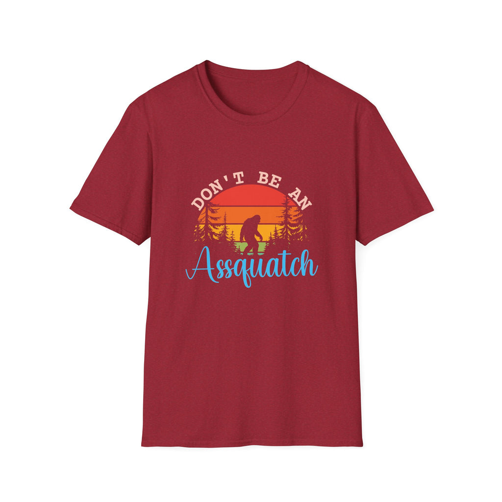 Don't Be An Assquatch T-Shirt — Funny Bigfoot Gift Sasquatch Sunset Graphic Tee