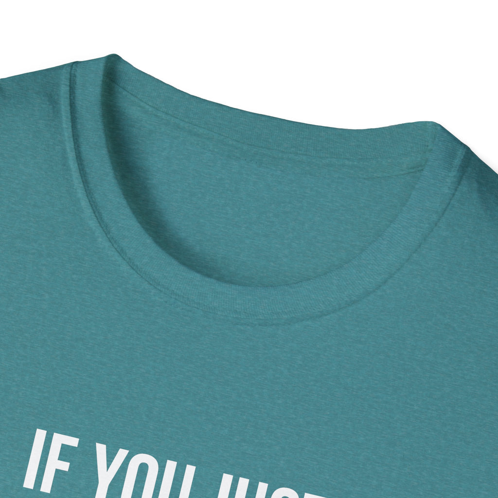 If You Give Me A Minute I Can Make It Worse T-Shirt — Funny Sarcastic Gift for Her