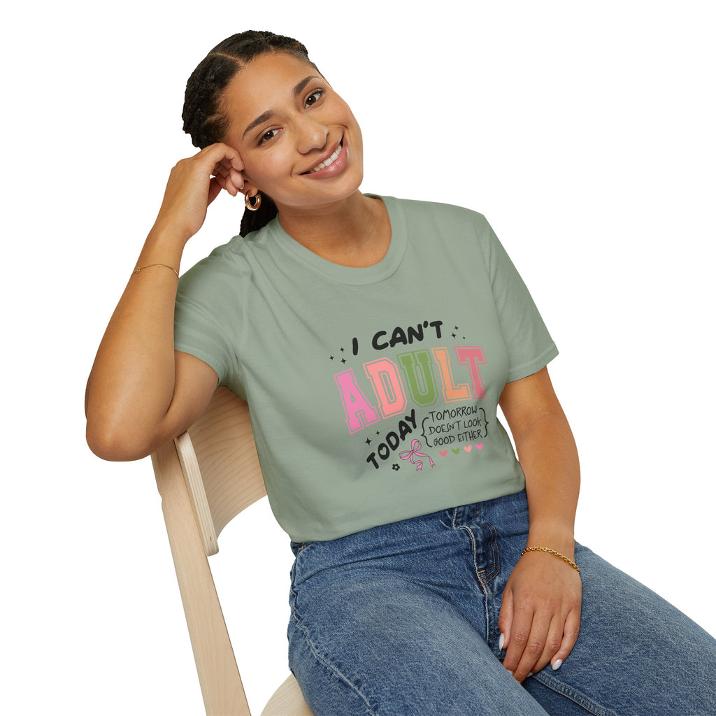 I Can't Adult T-Shirt — Funny Gift for Her Sarcastic Overworked Women's Graphic Tee
