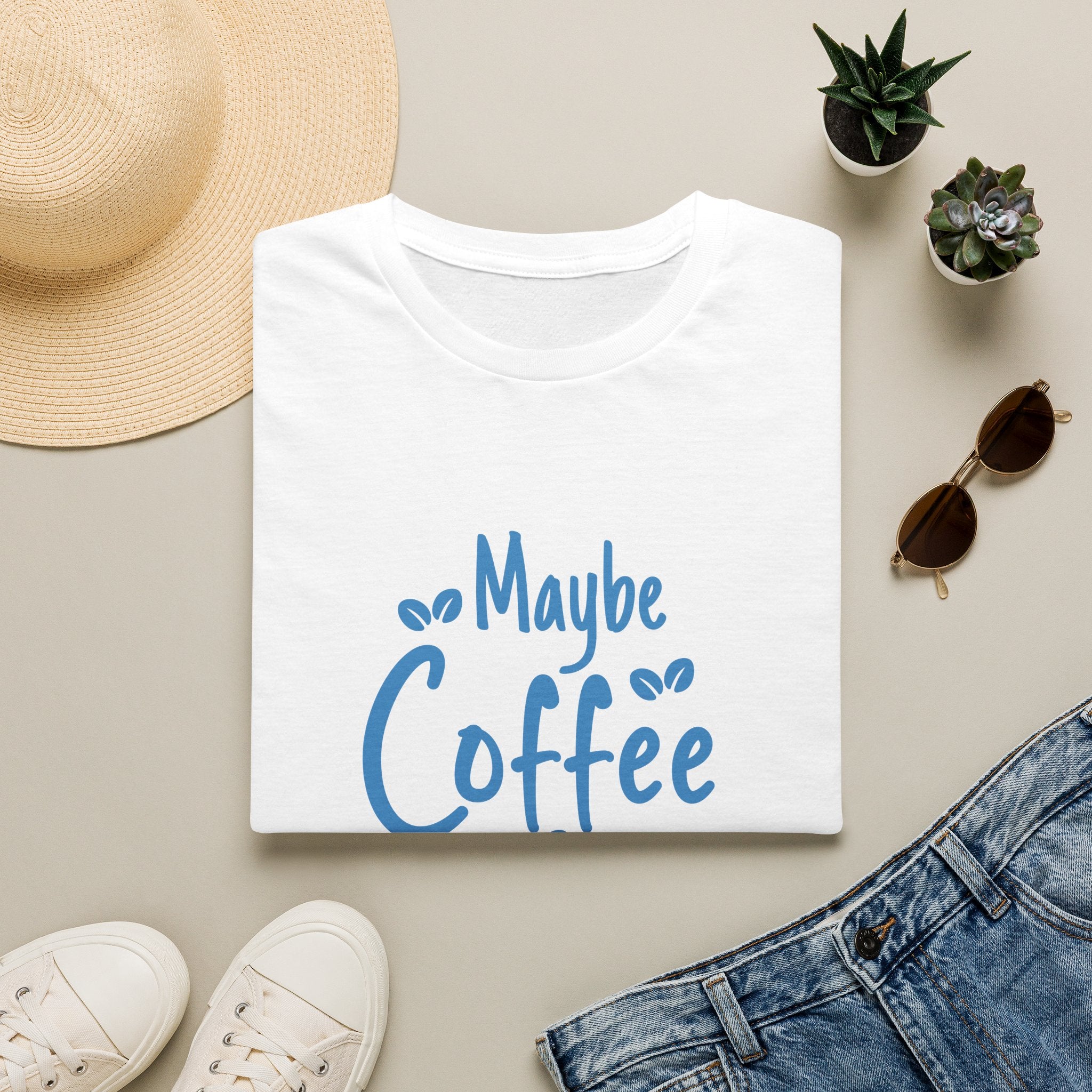 Maybe Coffee Is Addicted to Me T-Shirt — Funny Coffee Lover Gift for Her Graphic Tee