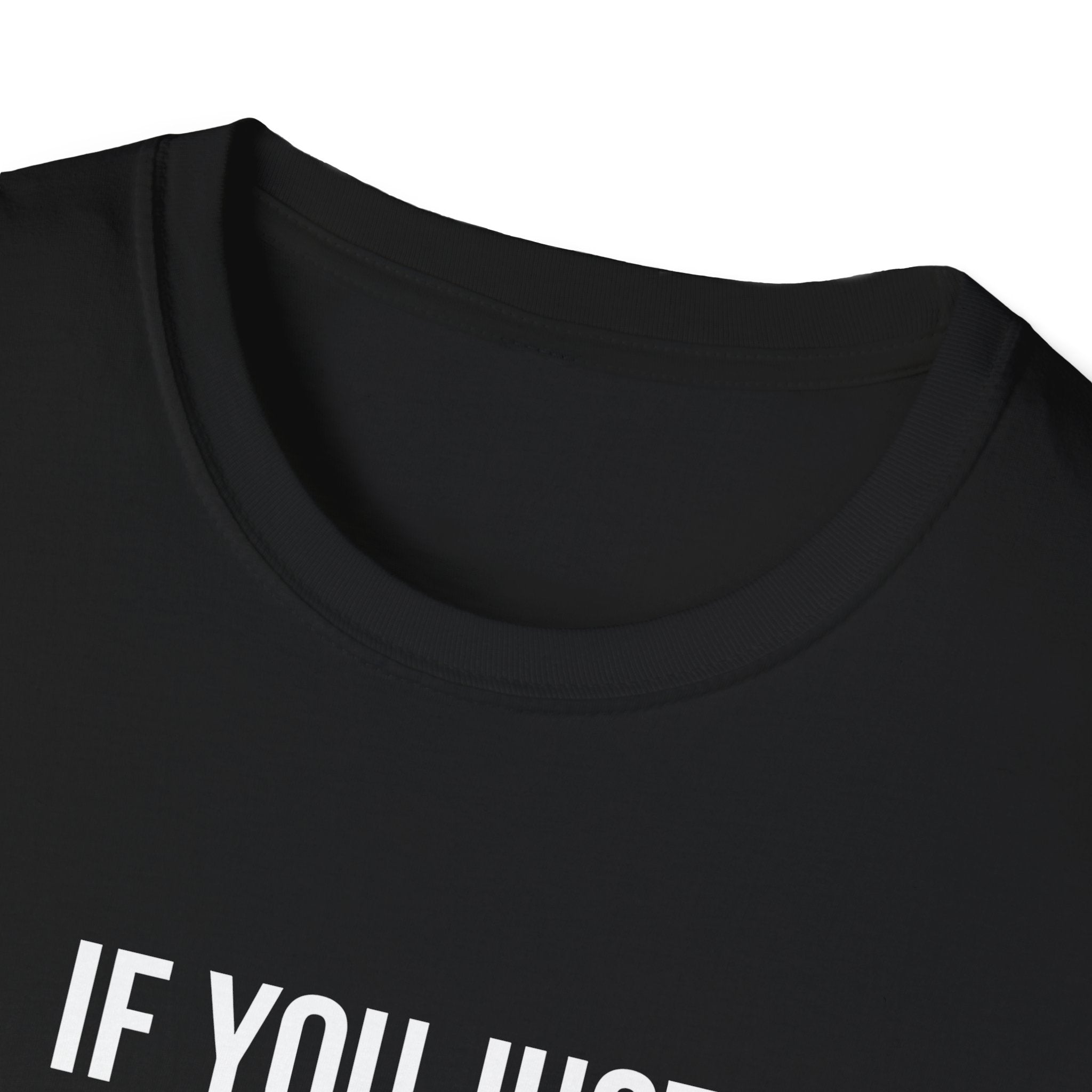 If You Give Me A Minute I Can Make It Worse T-Shirt — Funny Sarcastic Gift for Her