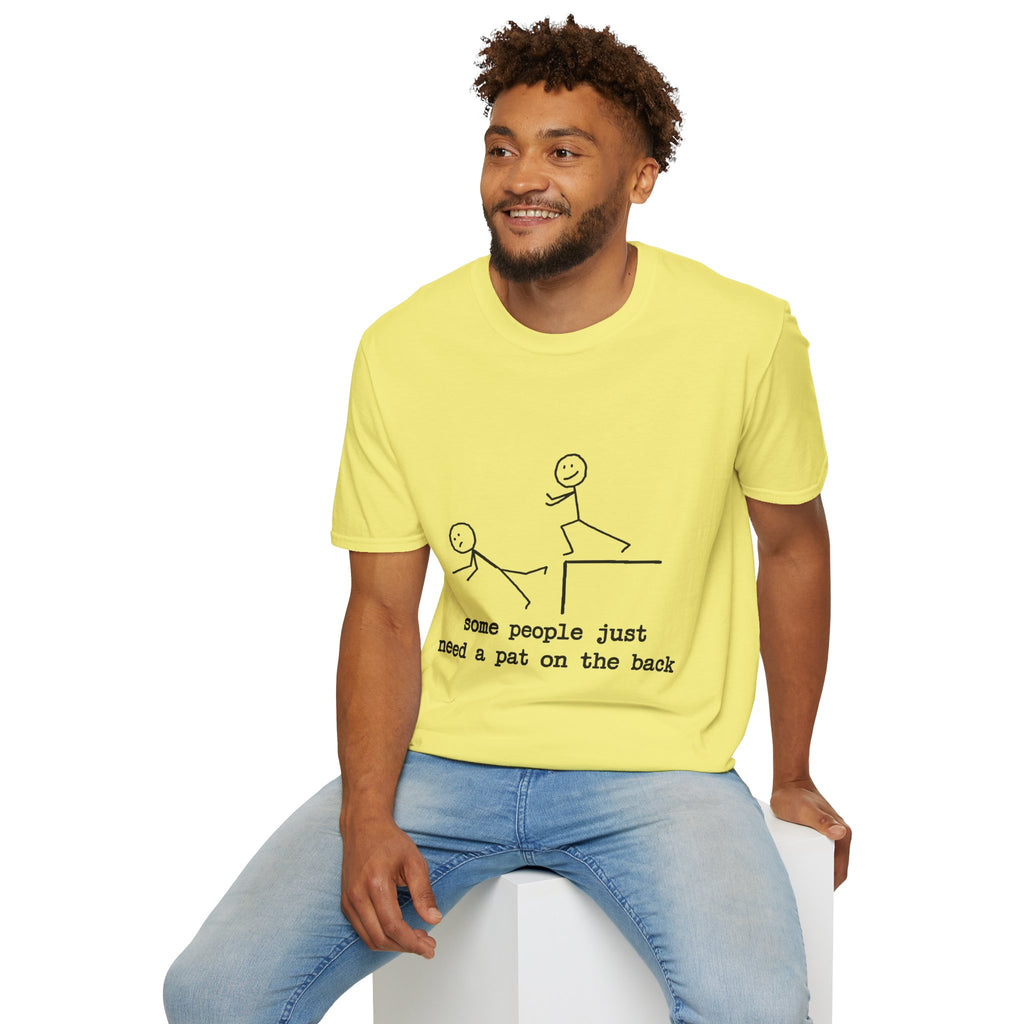 T-Shirt — "Some People Just Need a Pat on the Back" Stick Figure Humor Tee