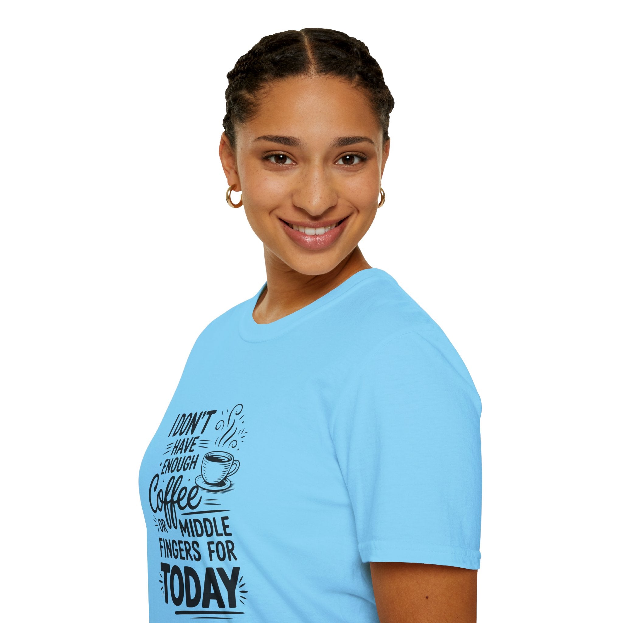 I Don't Have Enough Coffee or Middle Fingers for Today T-Shirt — Funny Sarcastic Gift