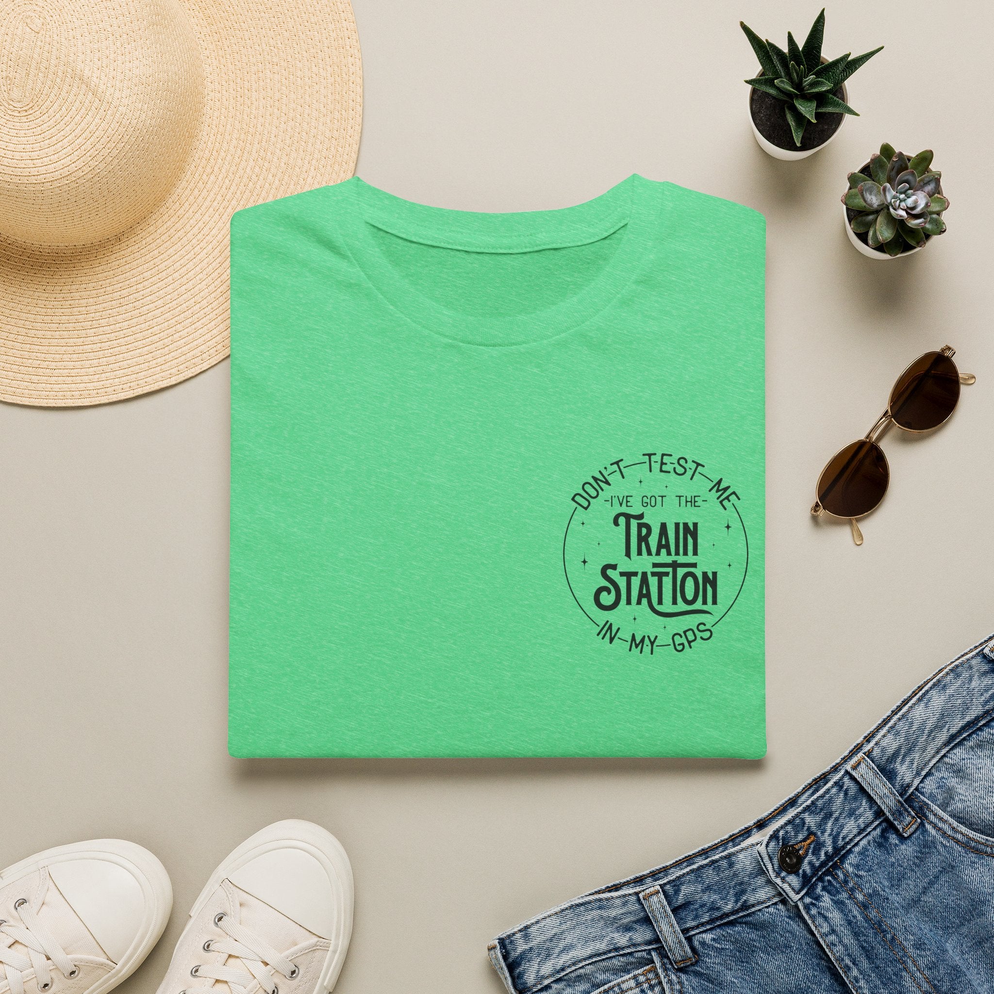 Train Station GPS T-Shirt — Funny Travel Quote Gift for Her Sarcastic Graphic Tee
