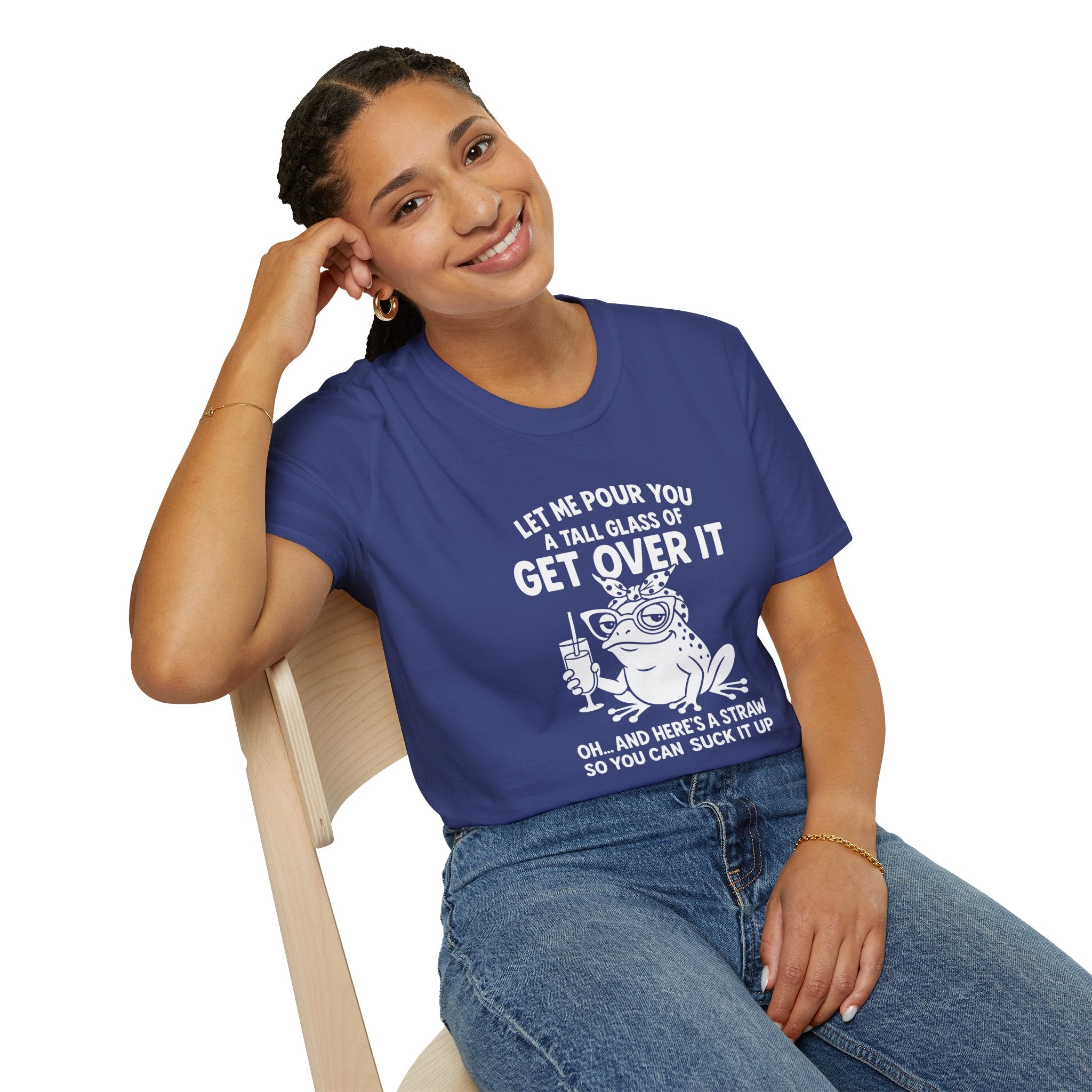 Let Me Pour You a Tall Glass of Get Over It Frog T-Shirt — Funny Sarcastic Gift for Her