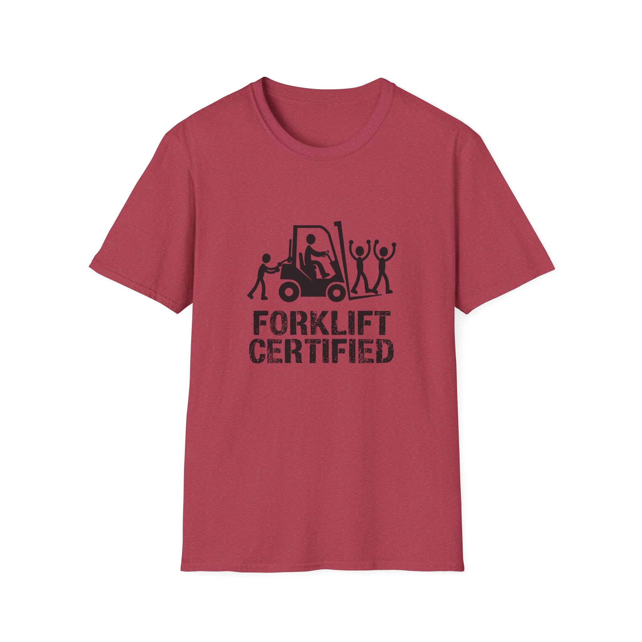 Forklift Certified T-Shirt — Funny Industrial Workplace Tee for Forklift Operators